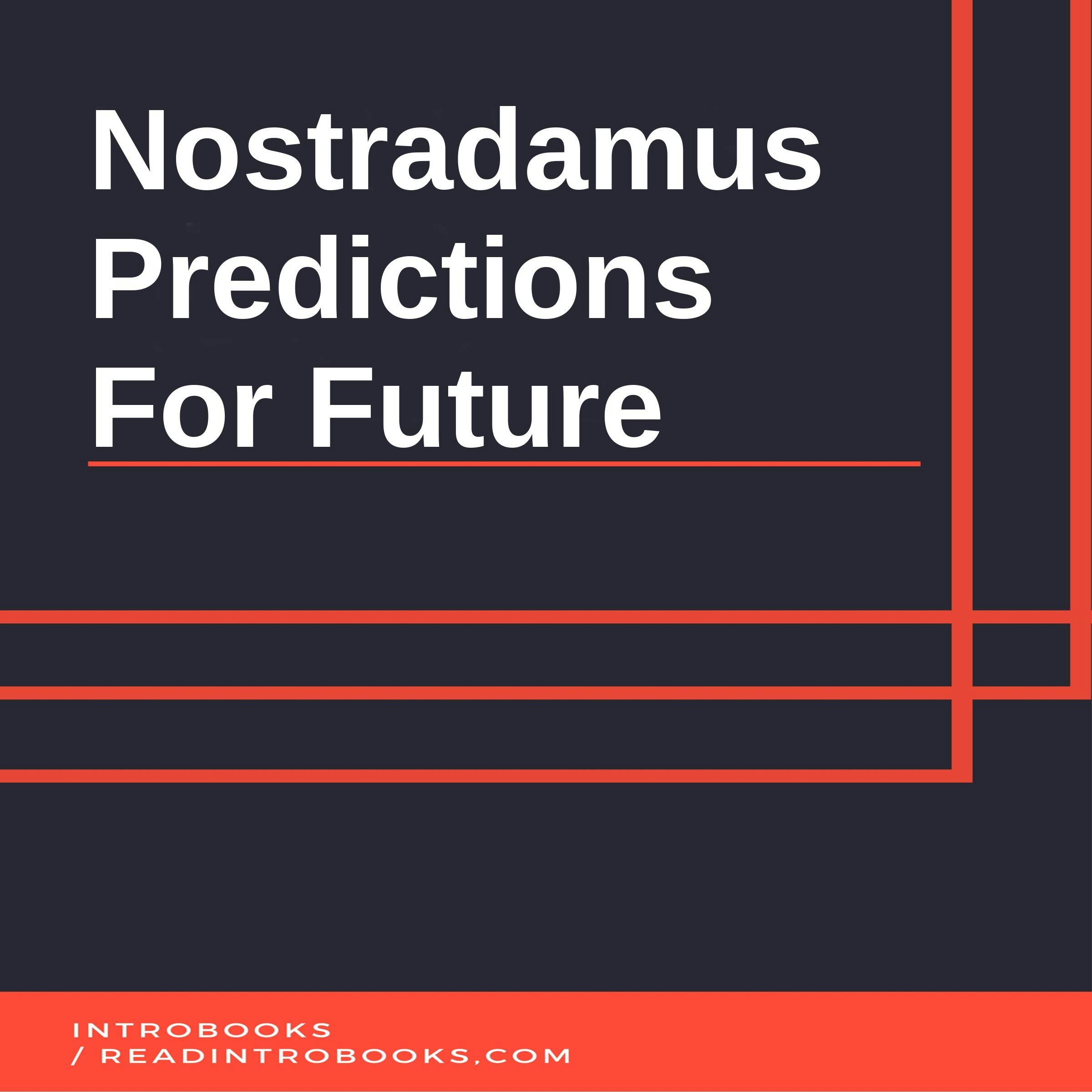 Nostradamus Predictions  For Future - undefined