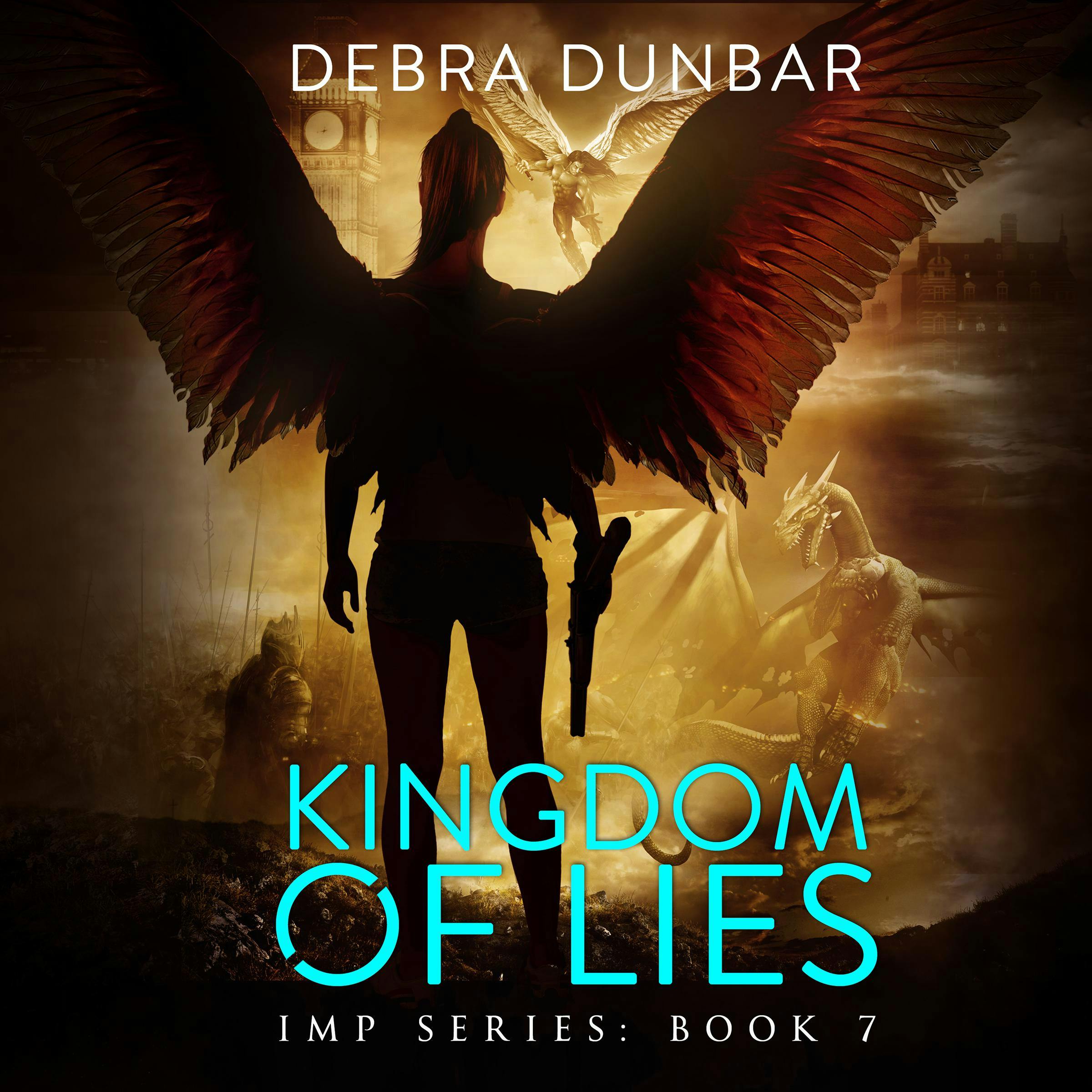 Kingdom of Lies - Debra Dunbar