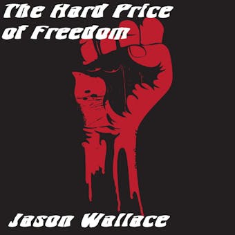 The Hard Price of Freedom