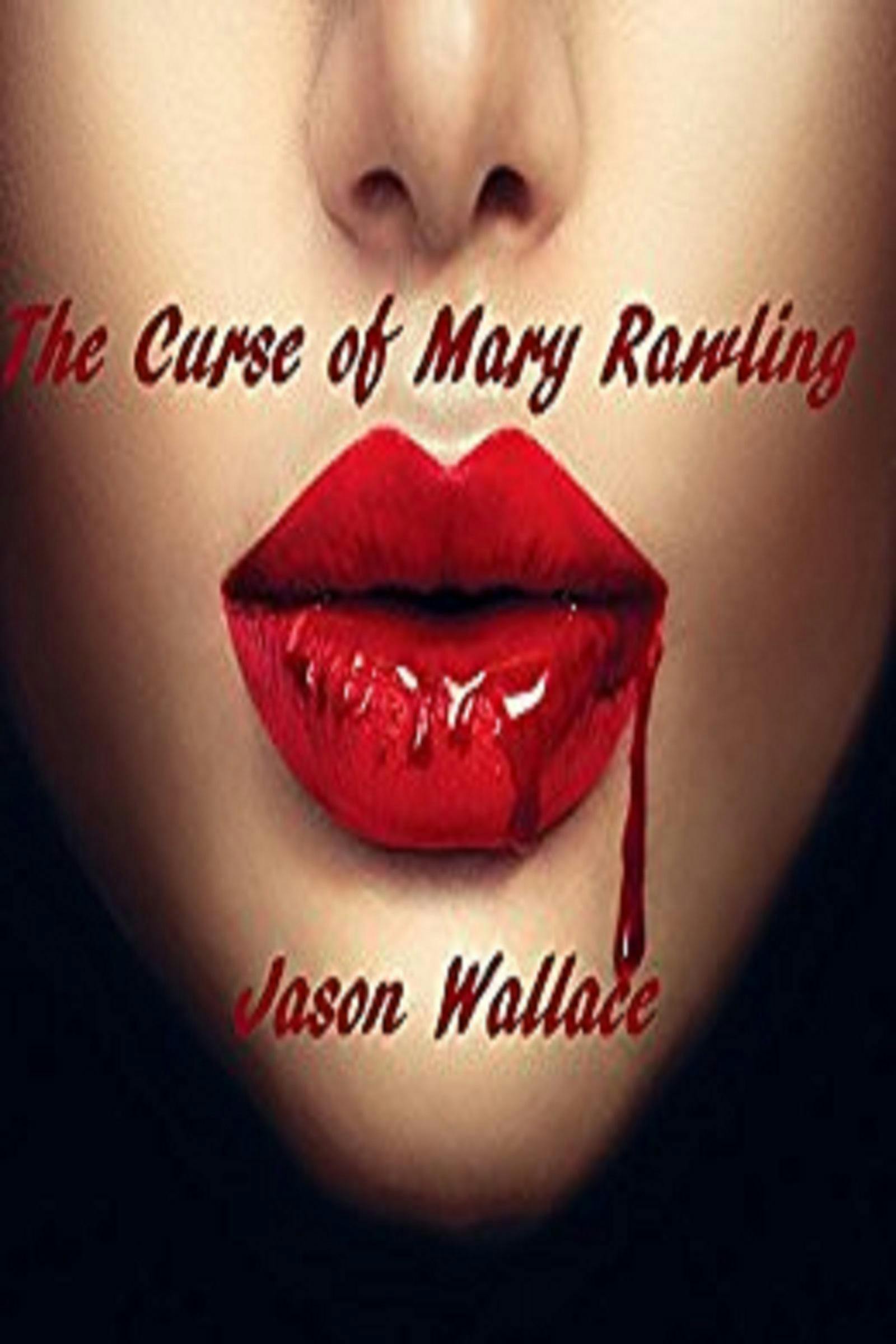 The Curse of Mary Rawling - Jason Wallace
