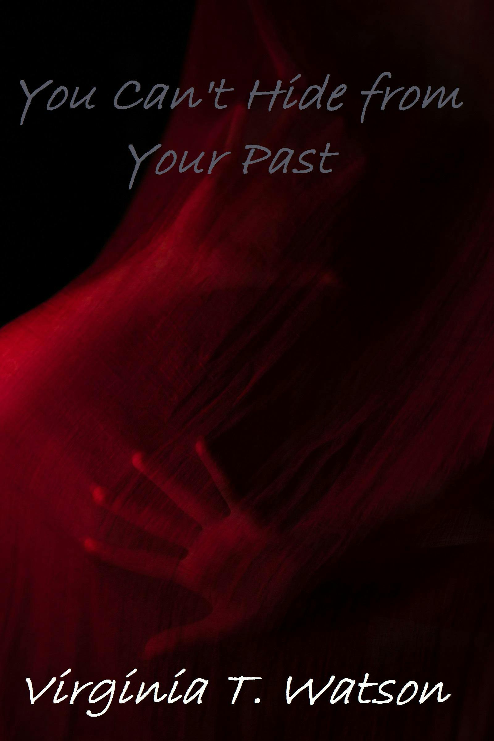You Can't Hide from Your Past - undefined