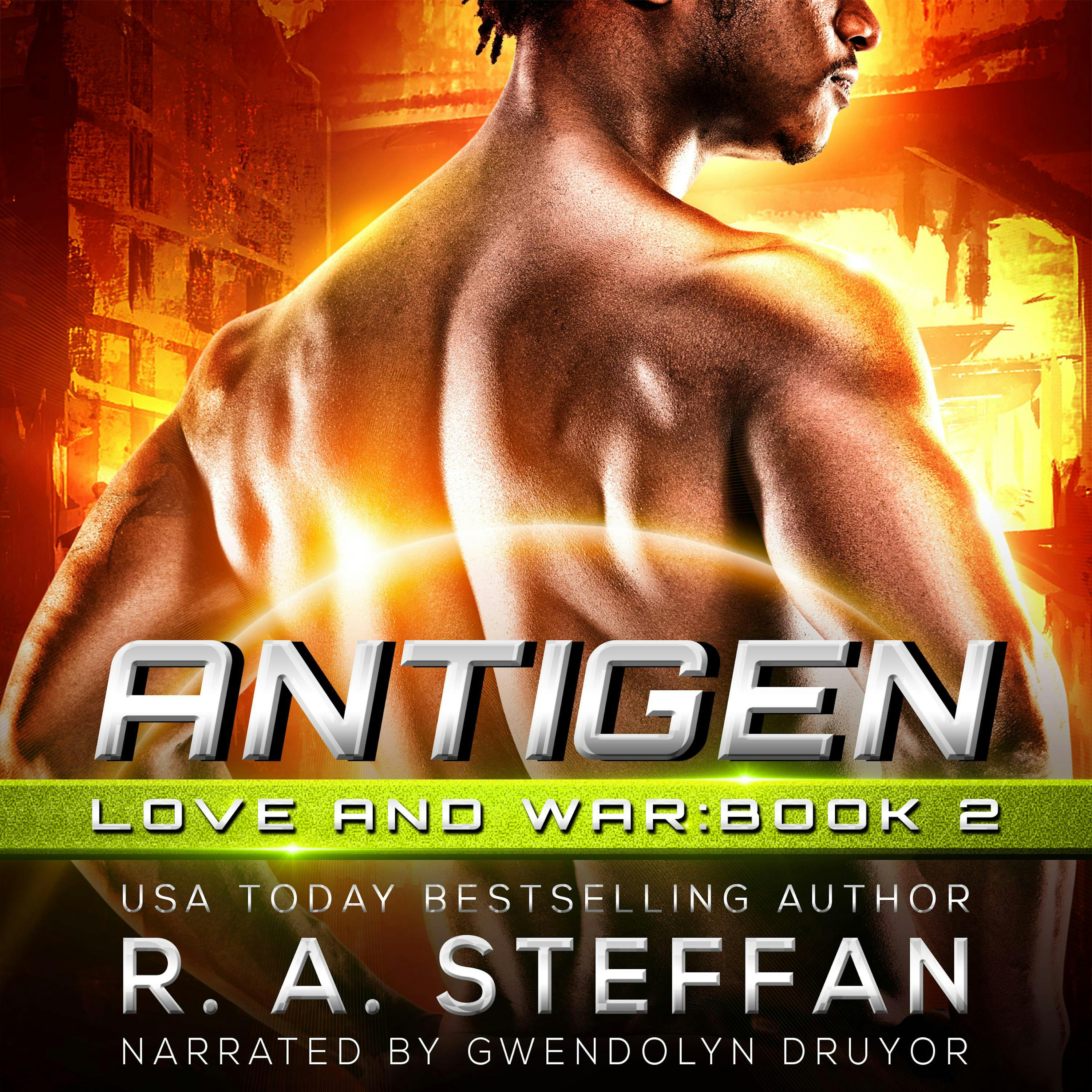 Antigen Love And War Book 2 Audiolibro R A Steffan Nextory