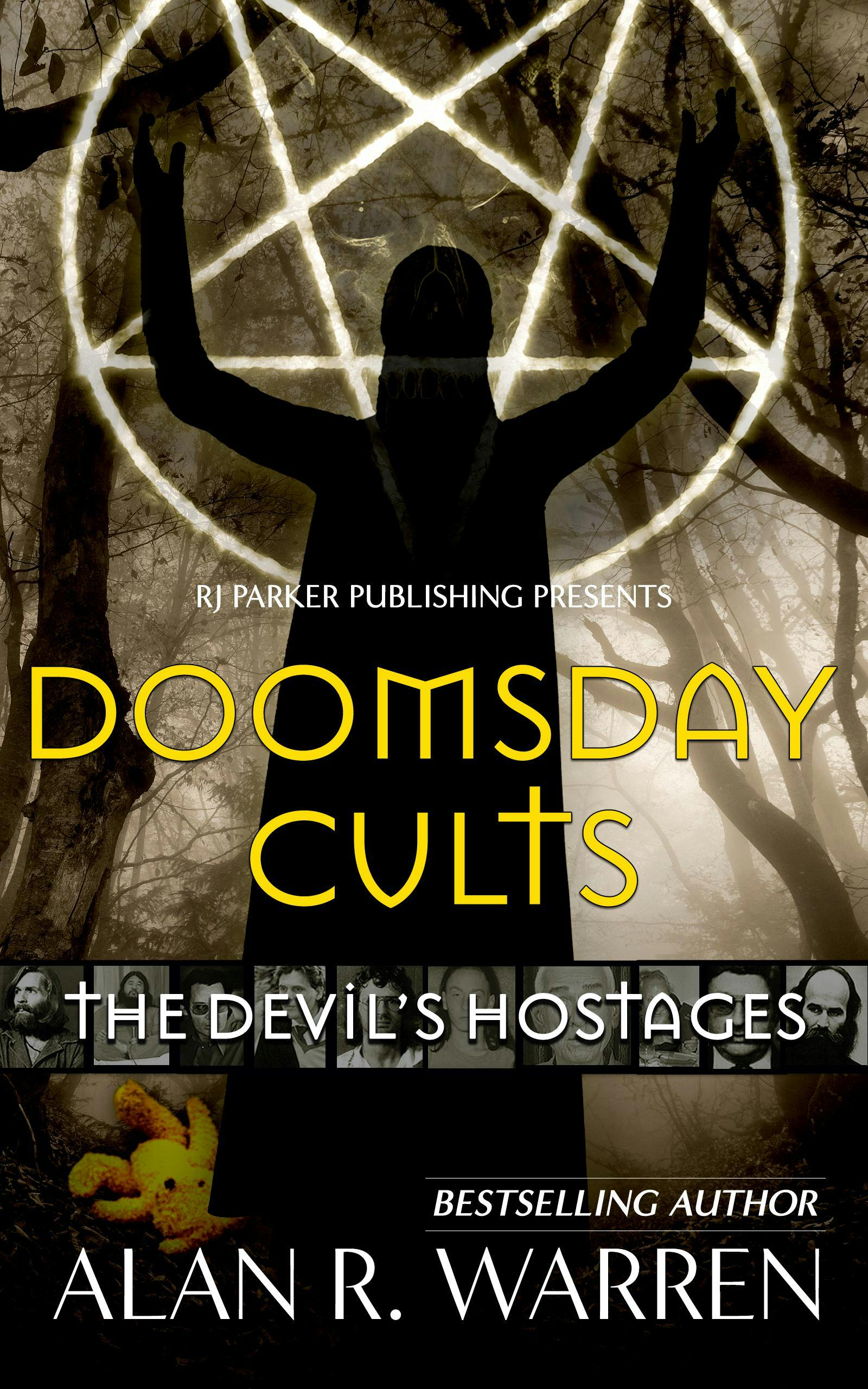 Doomsday Cults : The Devil's Hostages - Alan R. Warren
