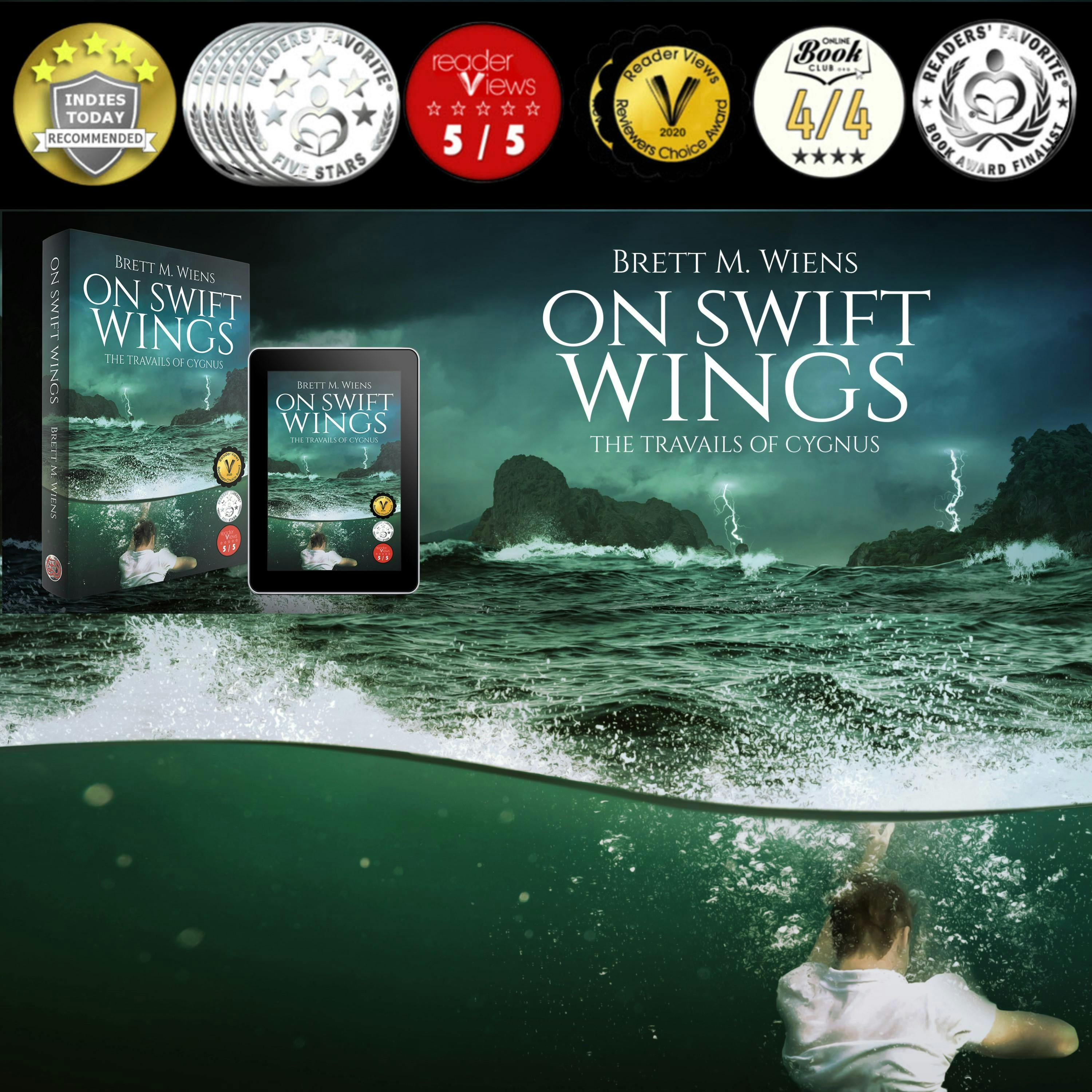 On Swift Wings: The Travails of Cygnus - Brett M. Wiens