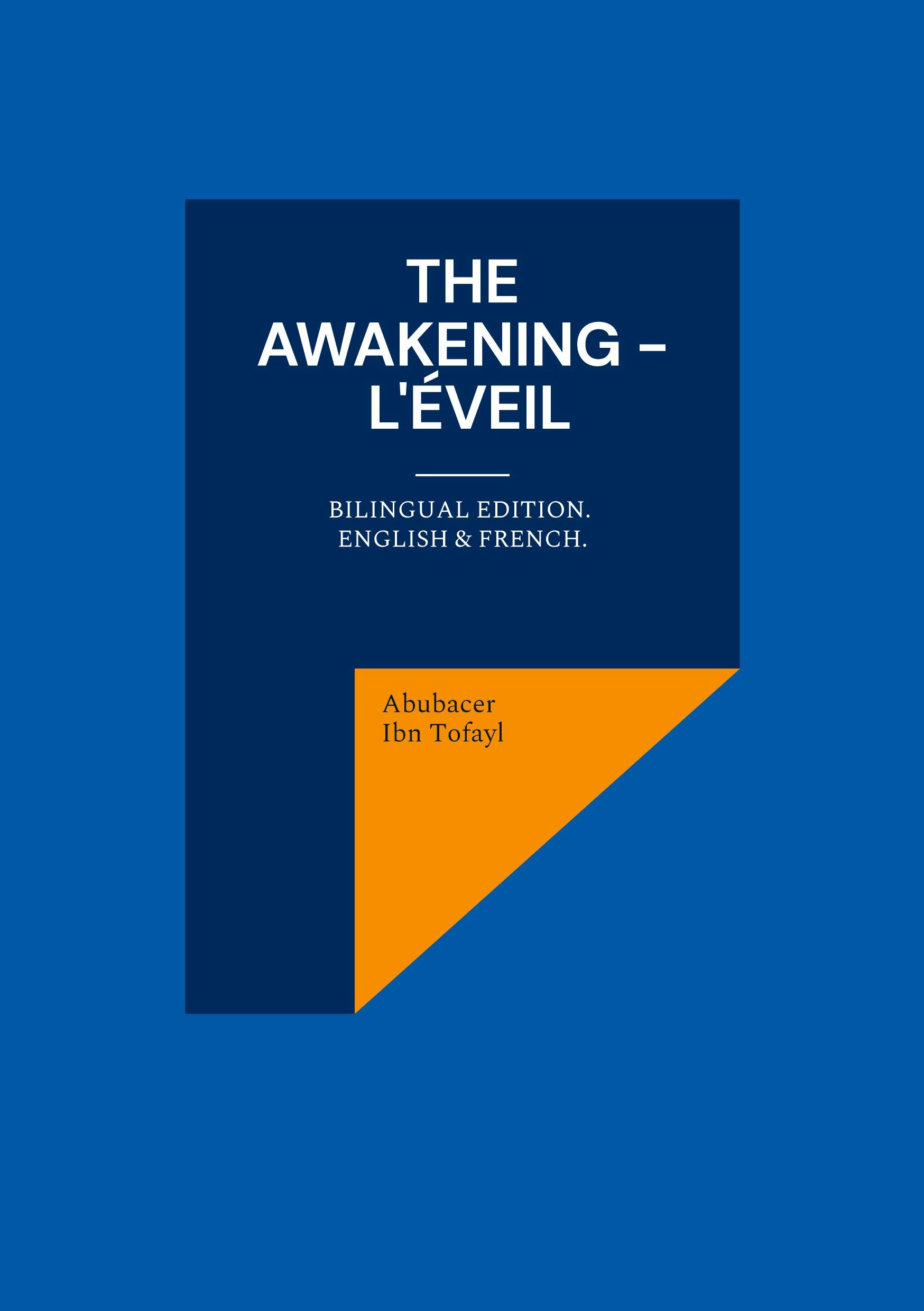 The awakening - L'éveil - Abubacer Ibn Tofayl