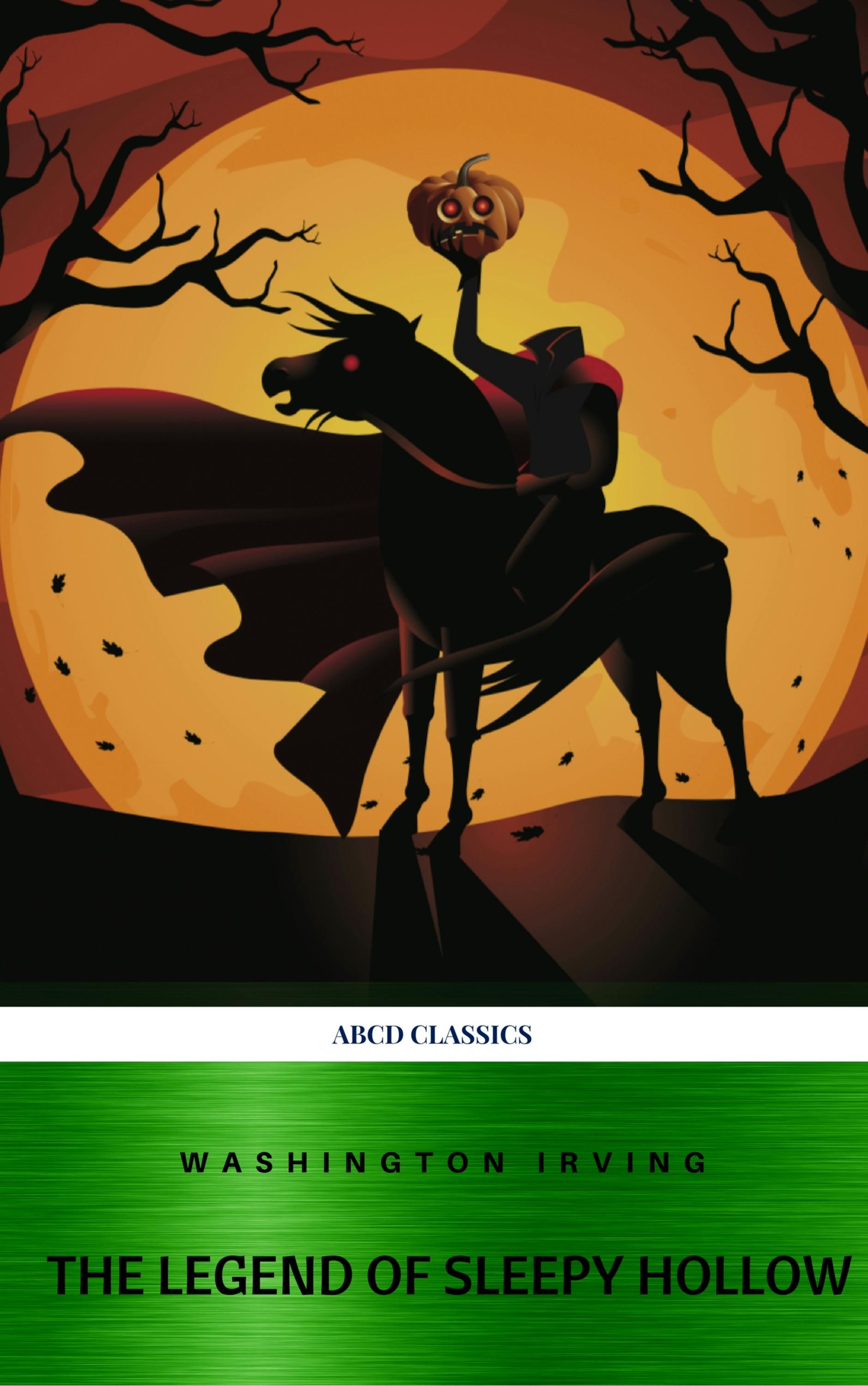 The Legend of Sleepy Hollow - ABCD Classics, Washington Irving