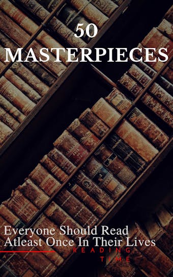 50 Masterpieces Everyone Should Read Atleast Once In Their Lives