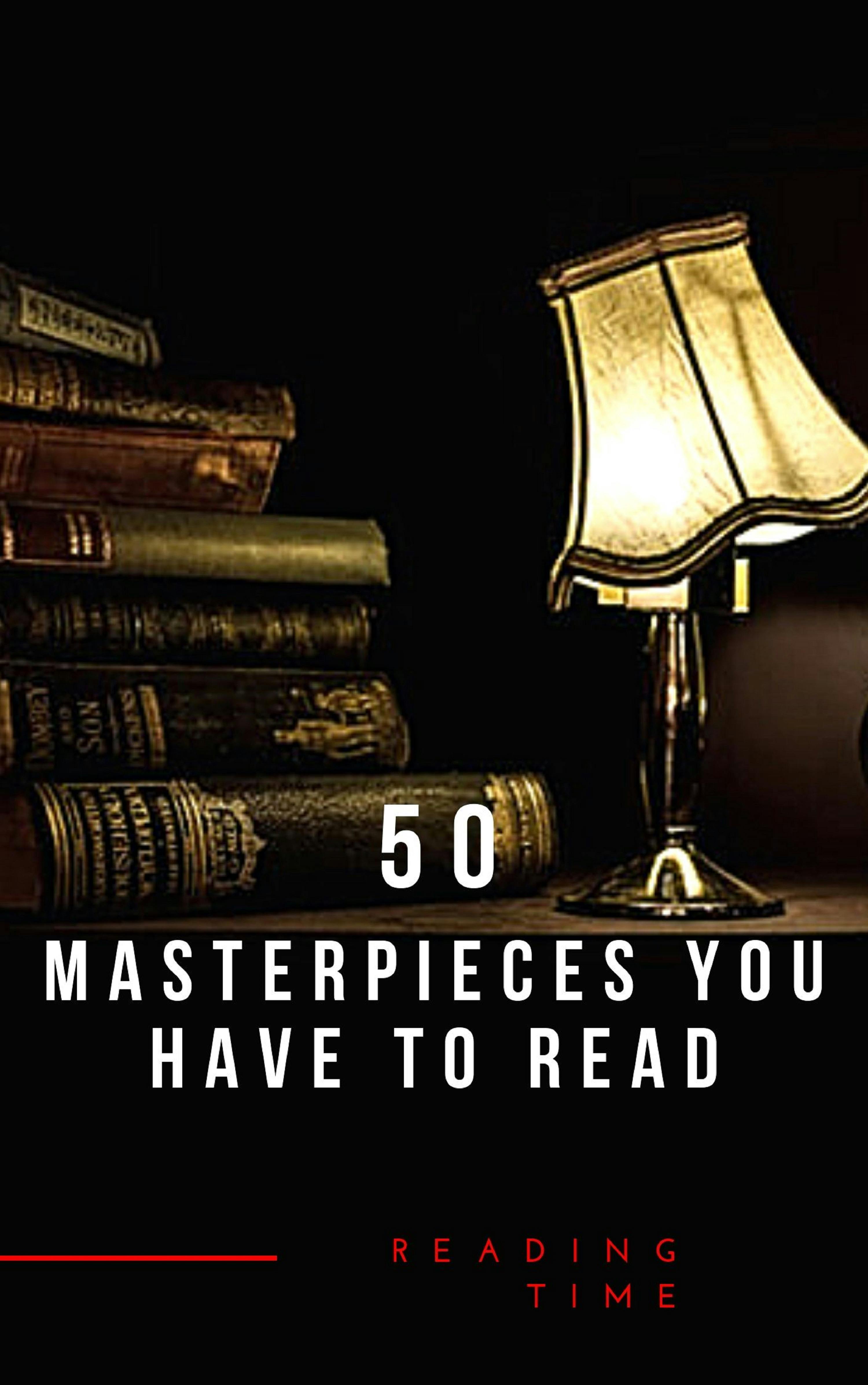 50 Masterpieces you have to read - undefined