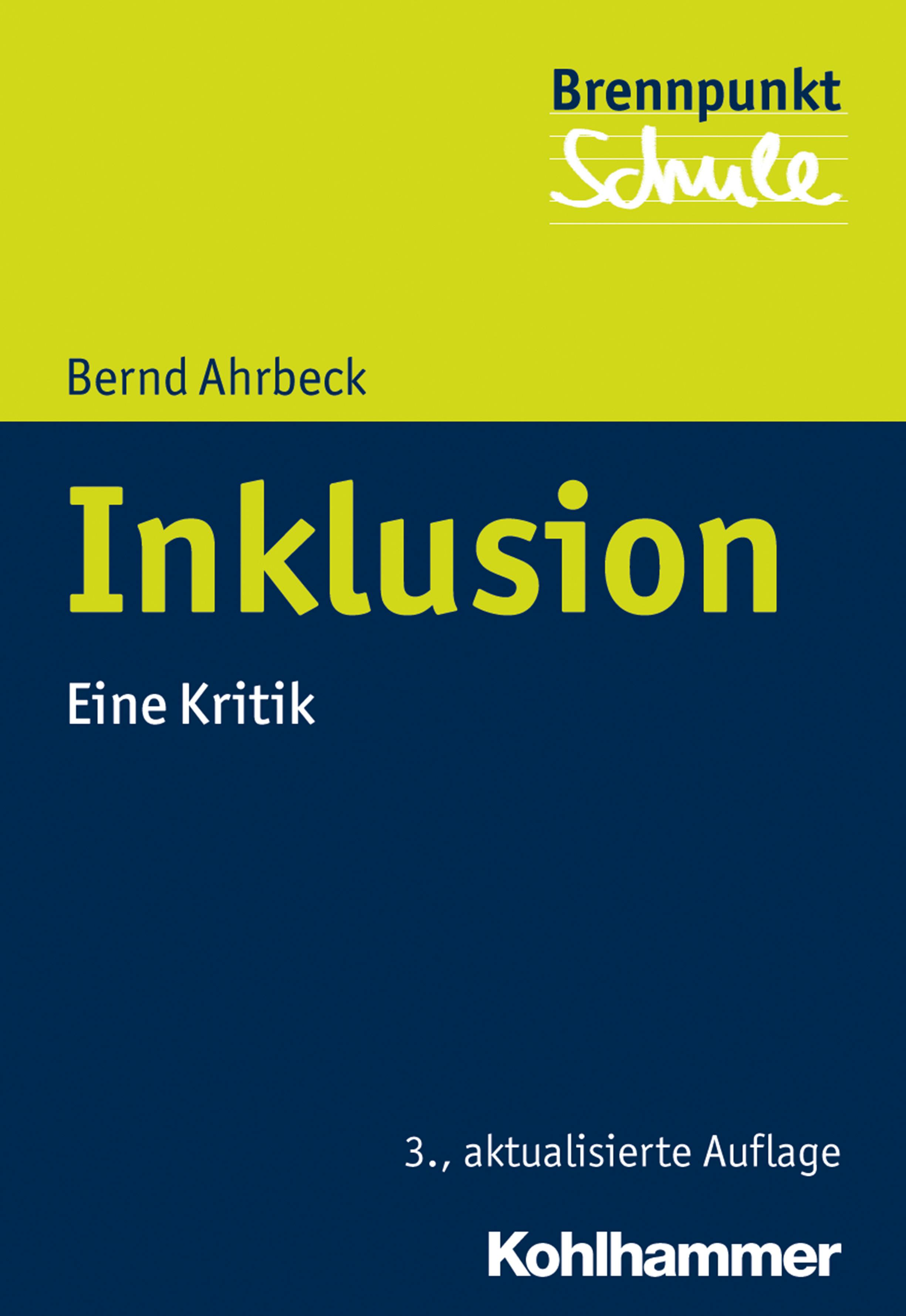 Inklusion: Eine Kritik - Bernd Ahrbeck