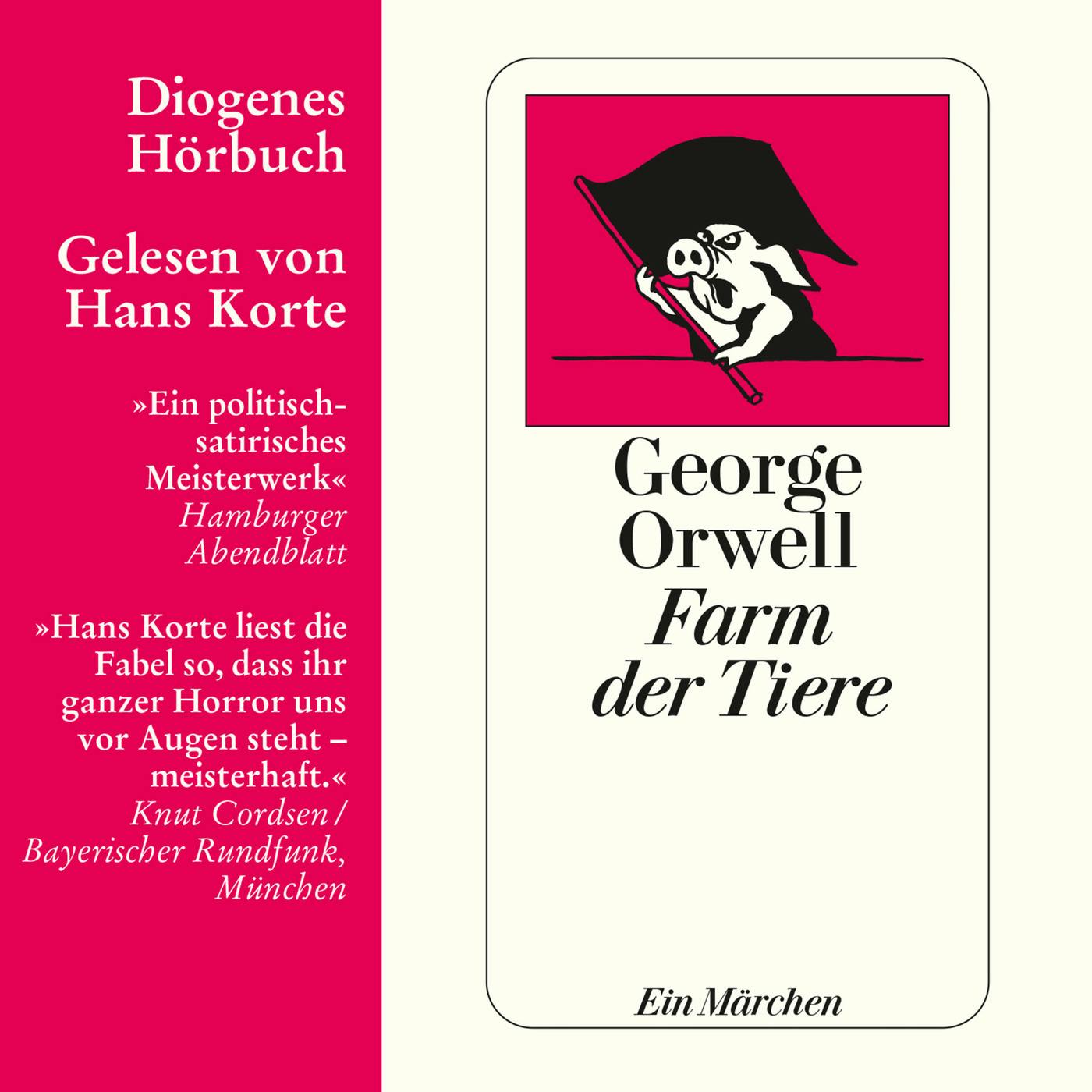 Farm der Tiere - Ein Märchen (Ungekürzt) - George Orwell