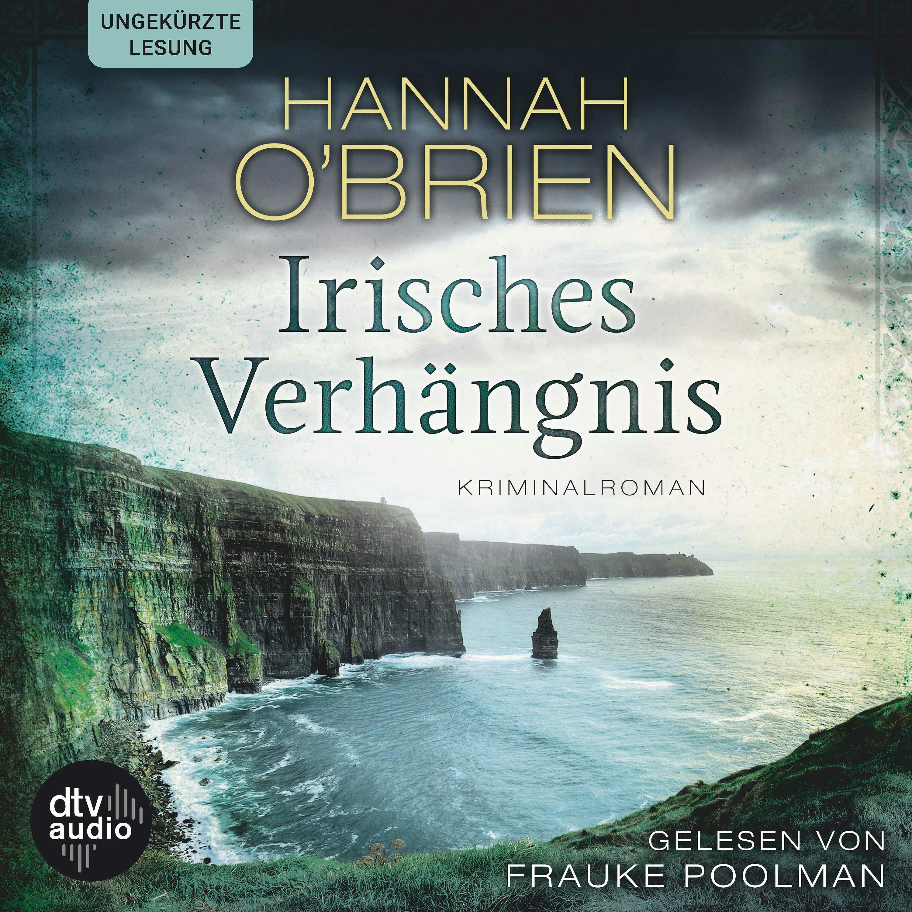 Irisches Verhängnis: Kriminalroman - Hannah O'Brien