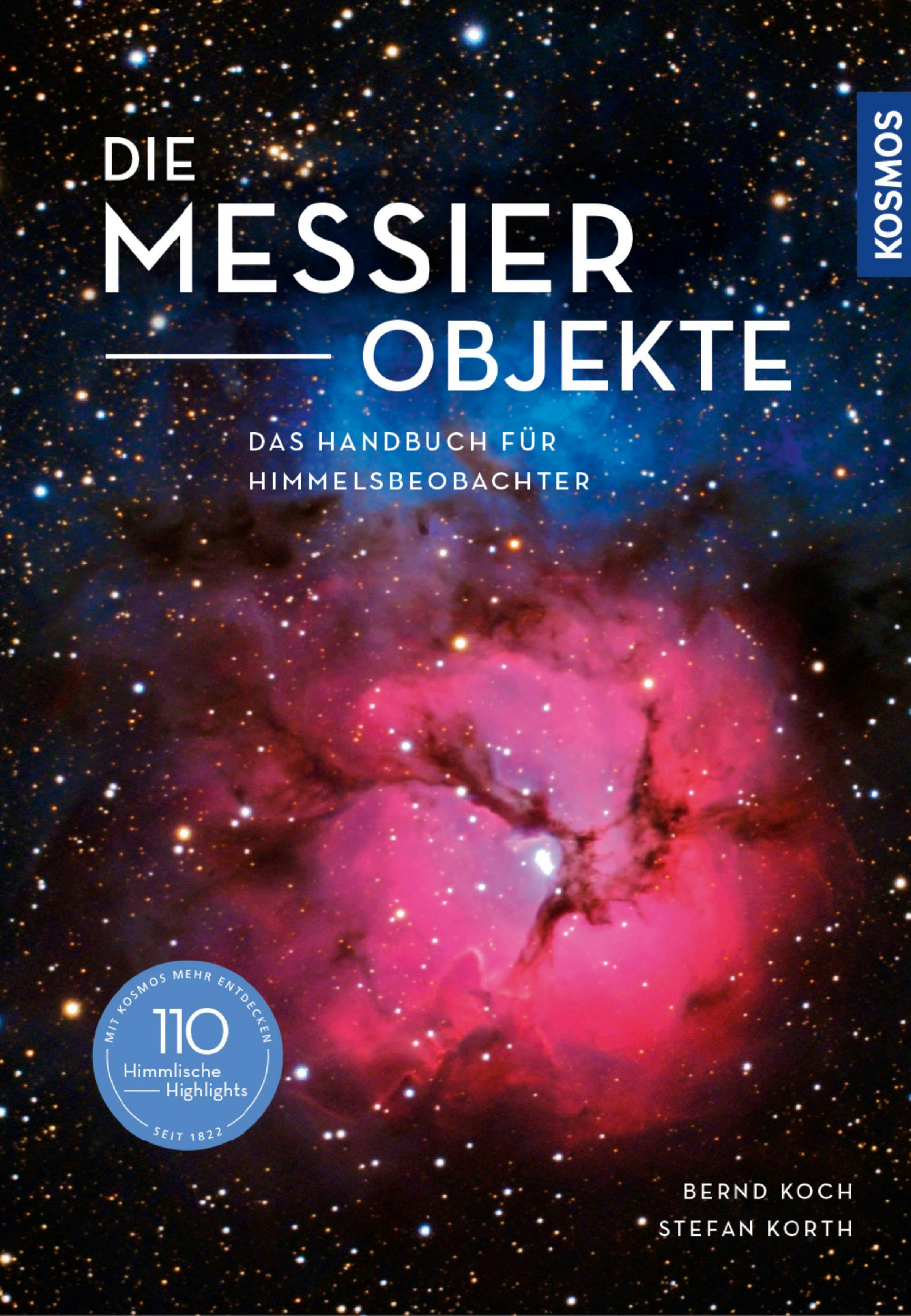 Die Messier-Objekte - Stefan Korth, Bernd Koch