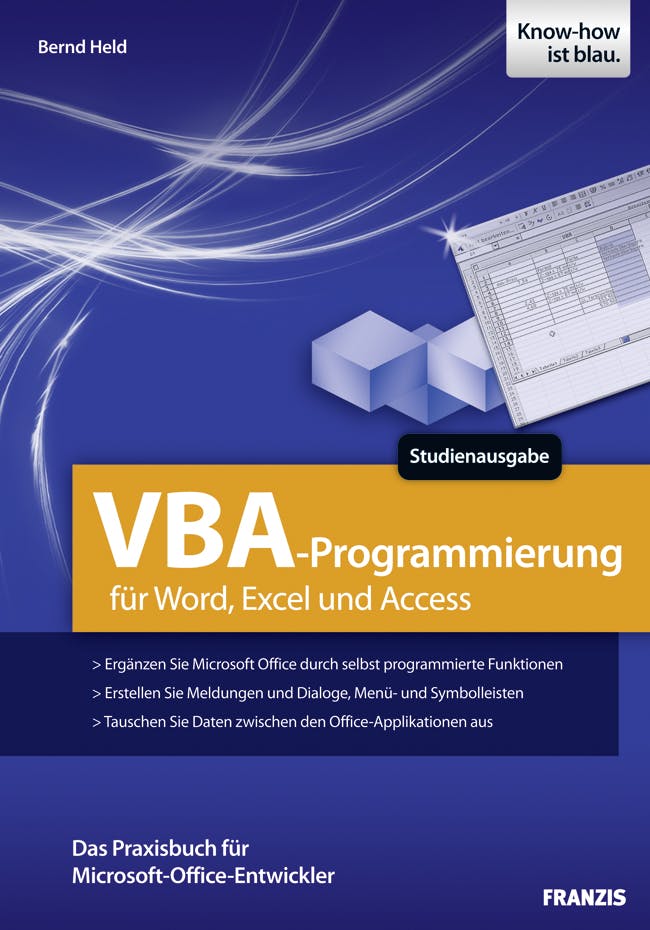 VBA-Programmierung für Word, Excel und Access: Das Praxisbuch für Microsoft-Office-Entwickler - Bernd Held