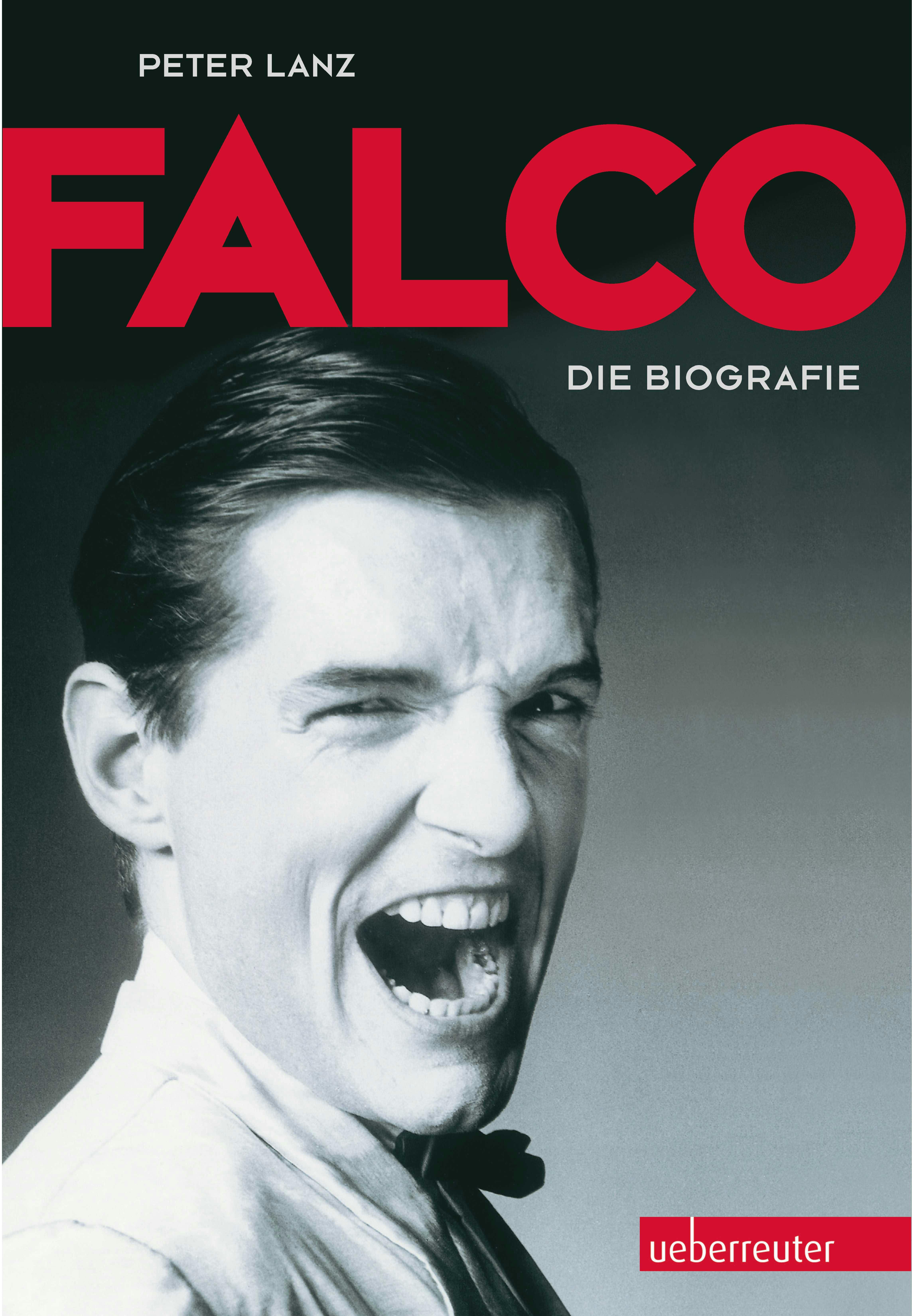 Falco: Die Biografie - undefined