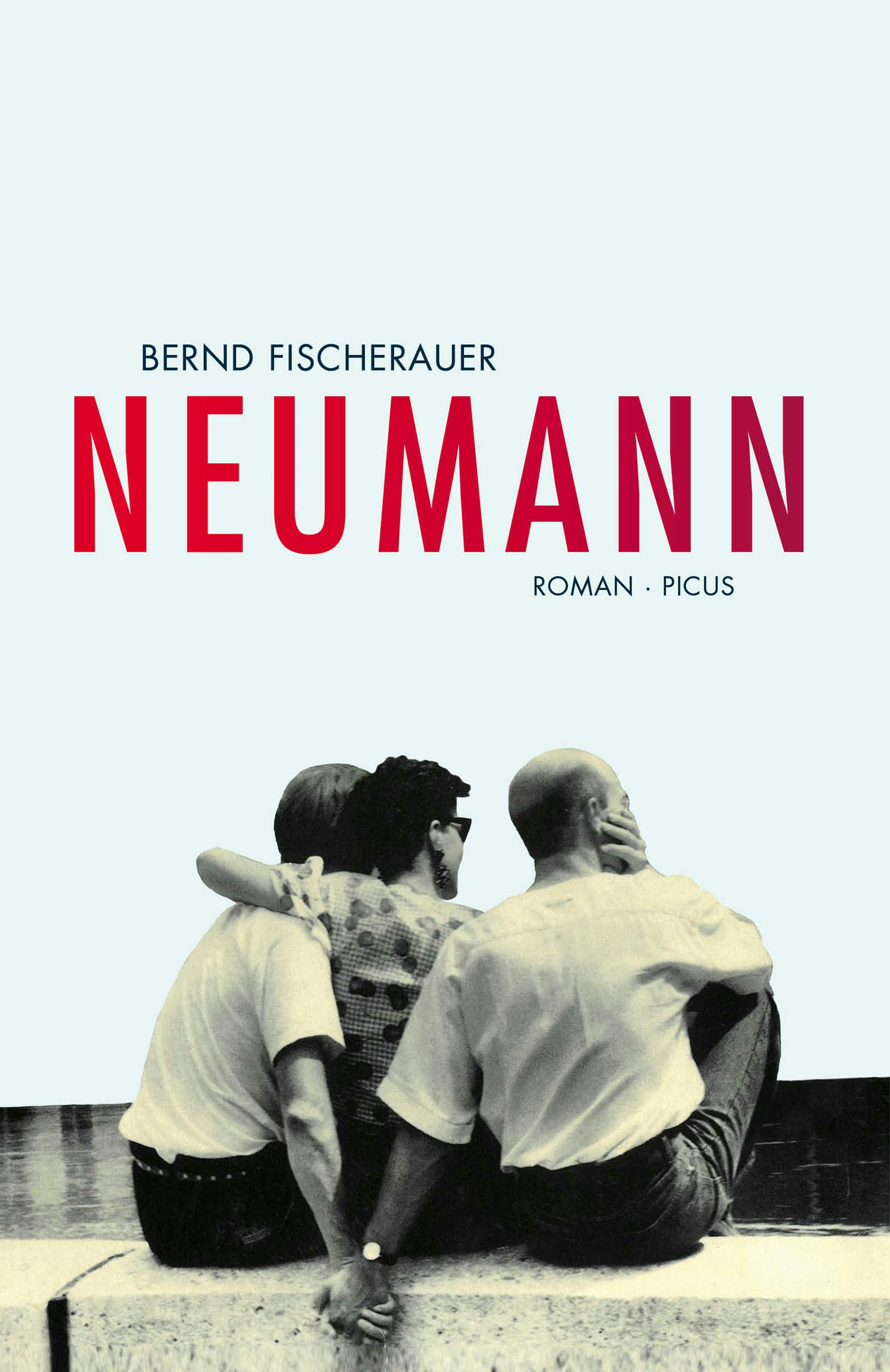 Neumann: Roman - Bernd Fischerauer