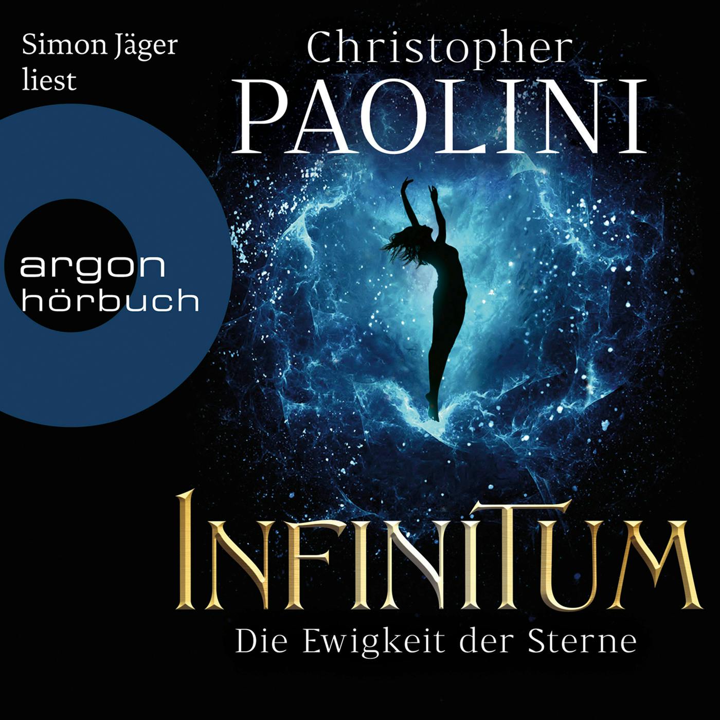 INFINITUM - Die Ewigkeit der Sterne (Ungekürzt) - Christopher Paolini