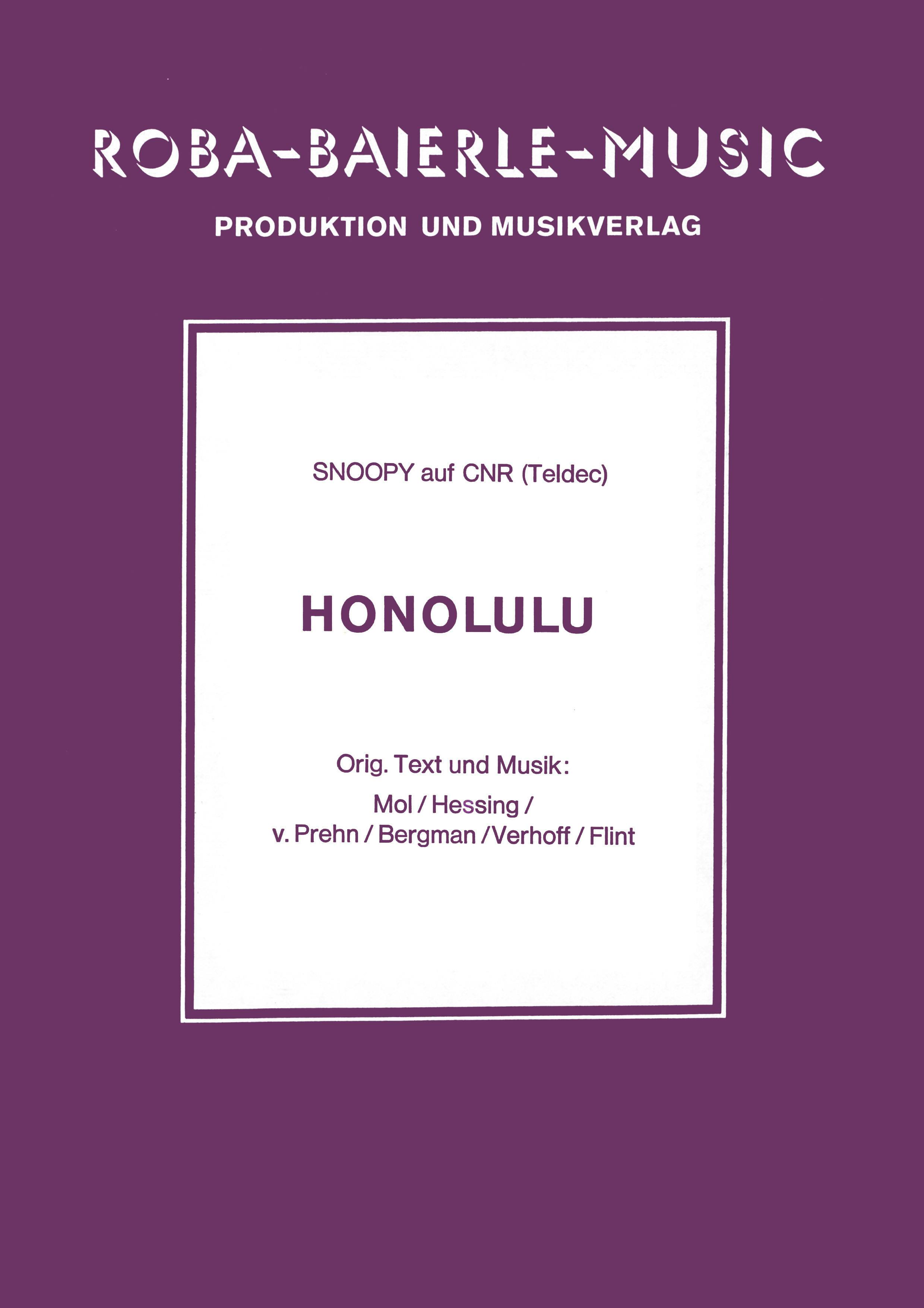 Honululu - Snoopy, Hessing, Verhoff, Flint, V. Prehn, Mol