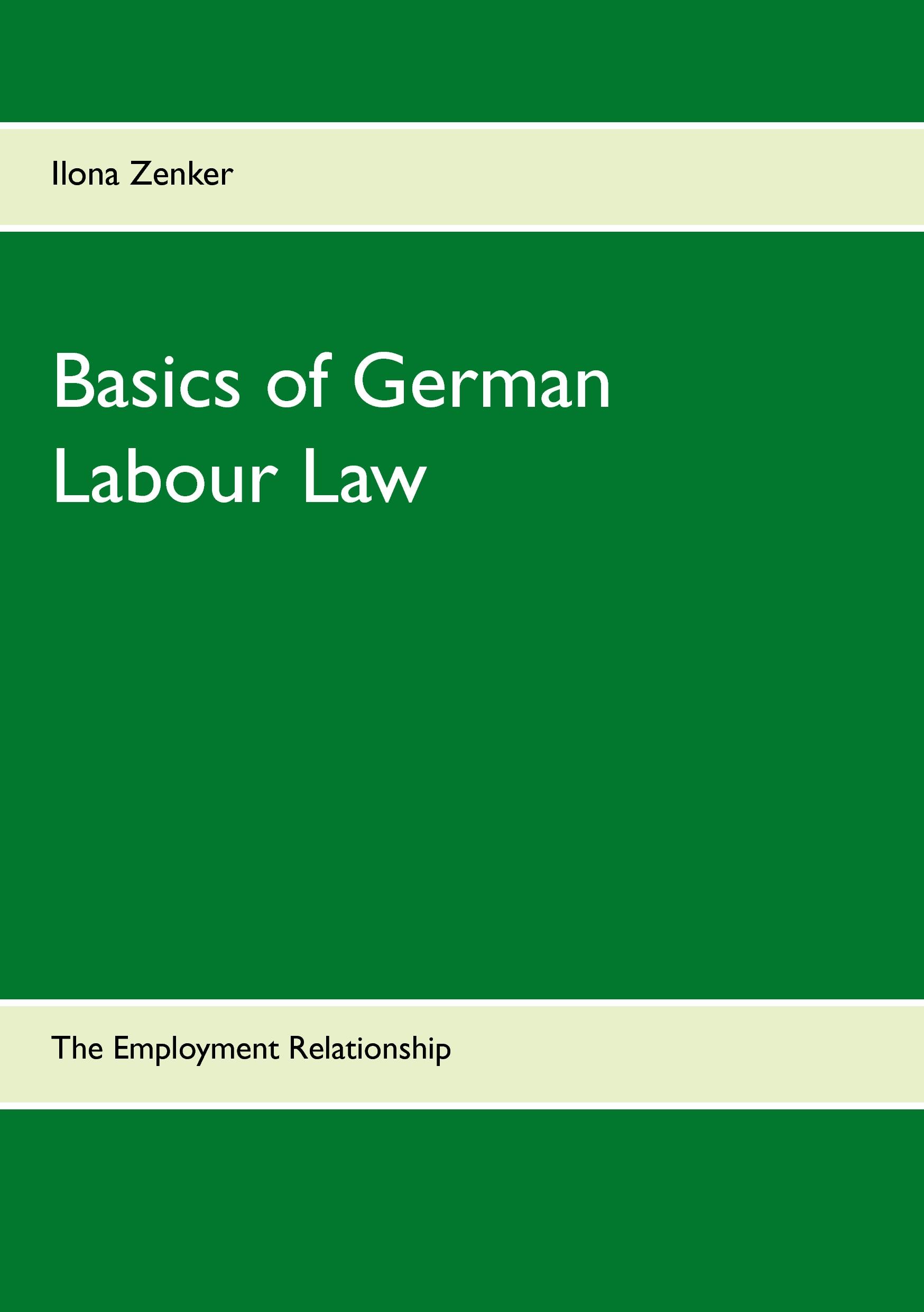 Basics of German Labour Law - Ilona Zenker