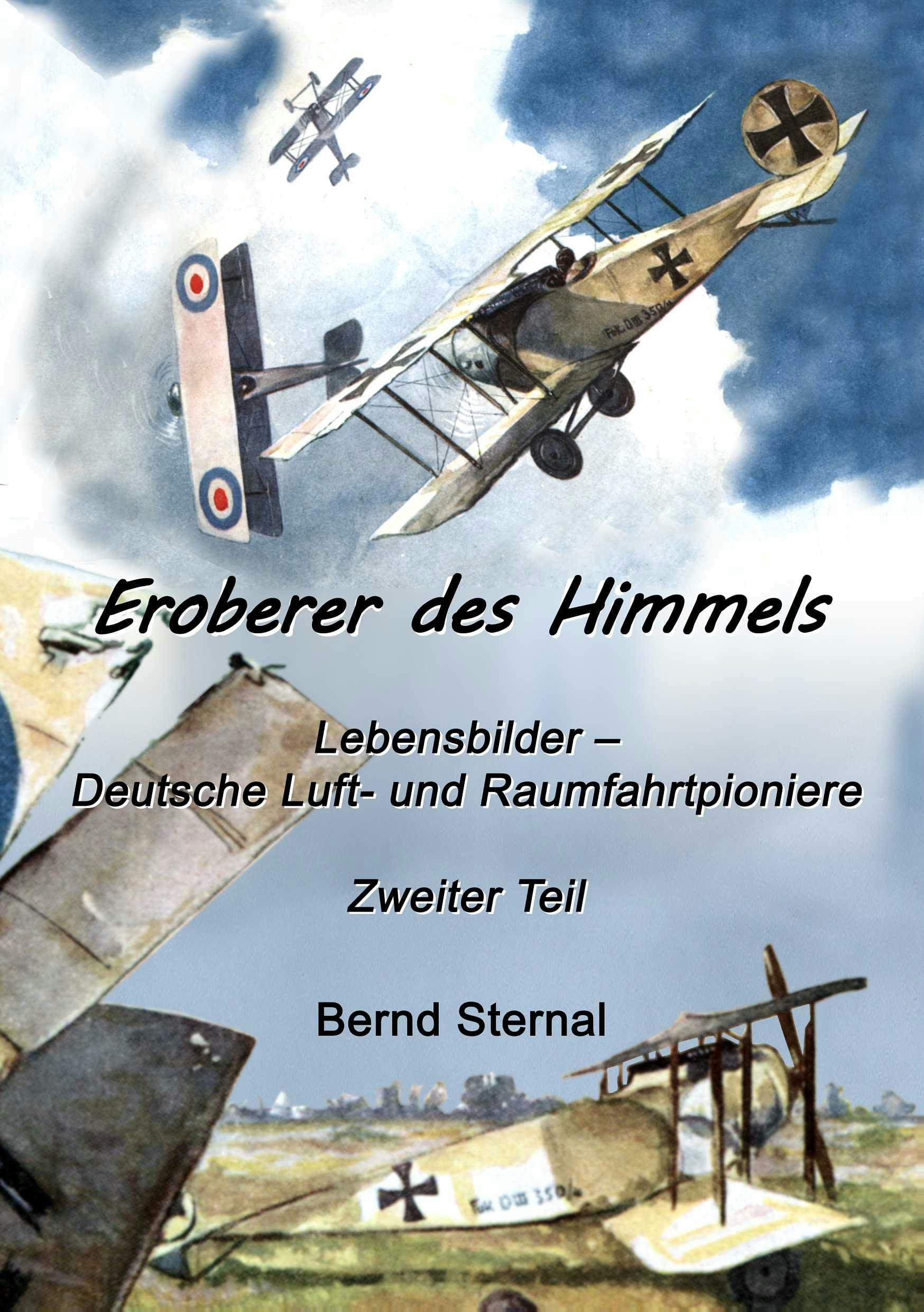 Eroberer des Himmels  (Teil 2) - Bernd Sternal