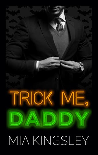Trick Me, Daddy