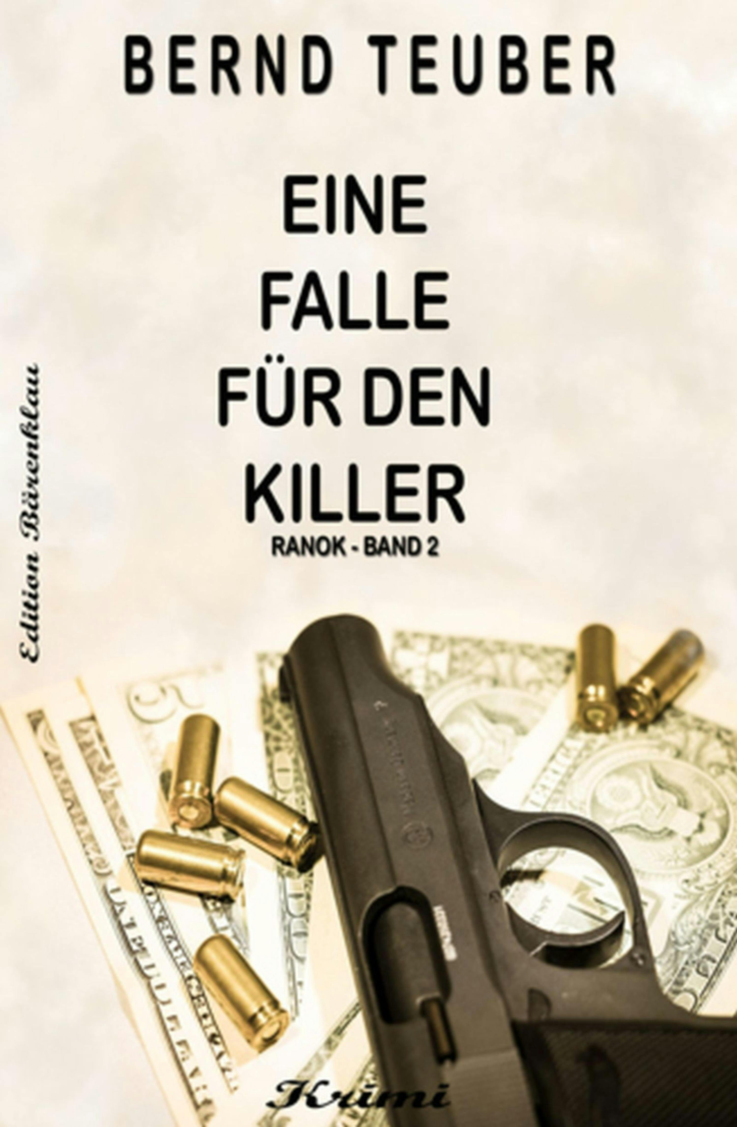 Ranok: Eine Falle für den Killer - Bernd Teuber