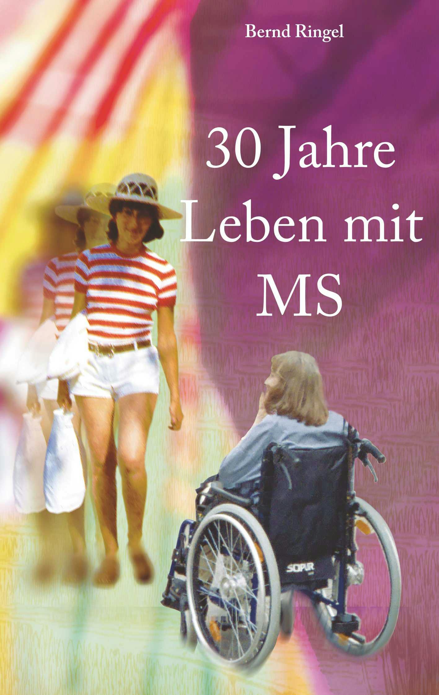 30 Jahre Leben mit MS - Bernd Ringel
