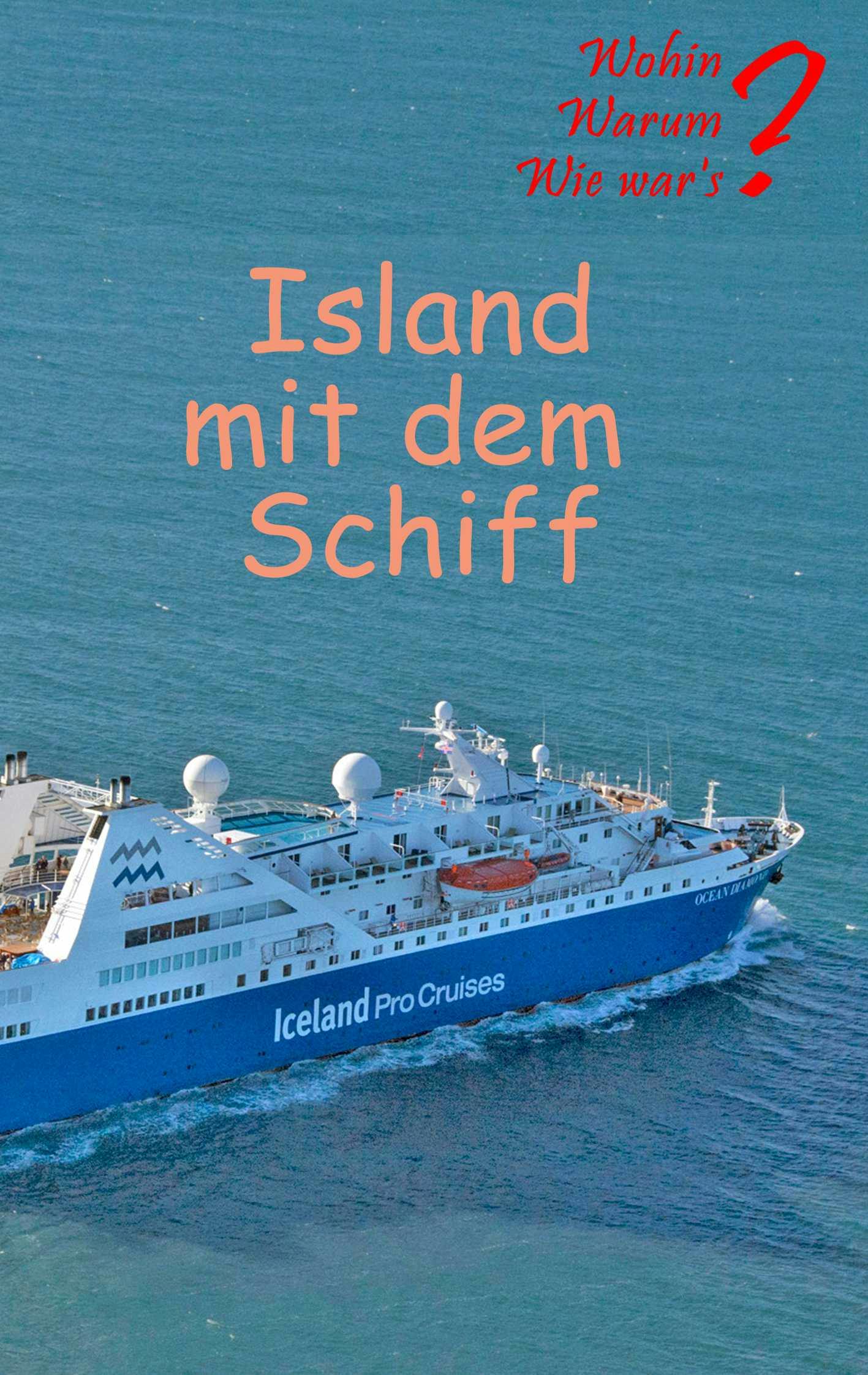 Island mit dem Schiff - Ute Fischer, Bernhard Siegmund