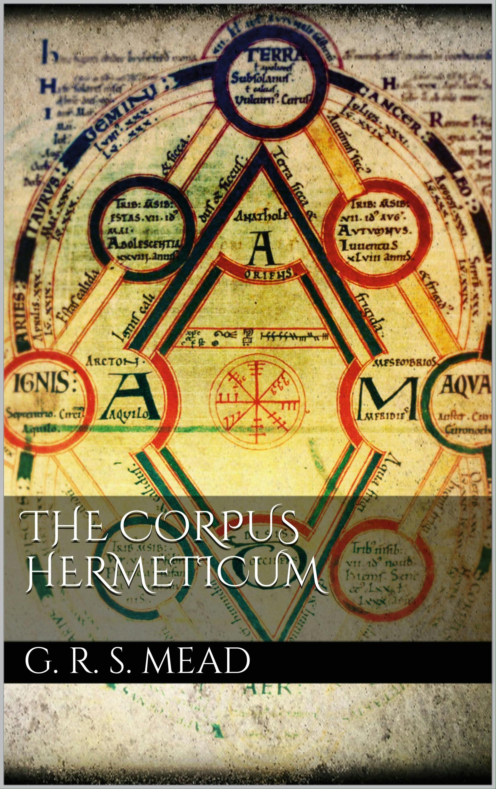 The Corpus Hermeticum - undefined