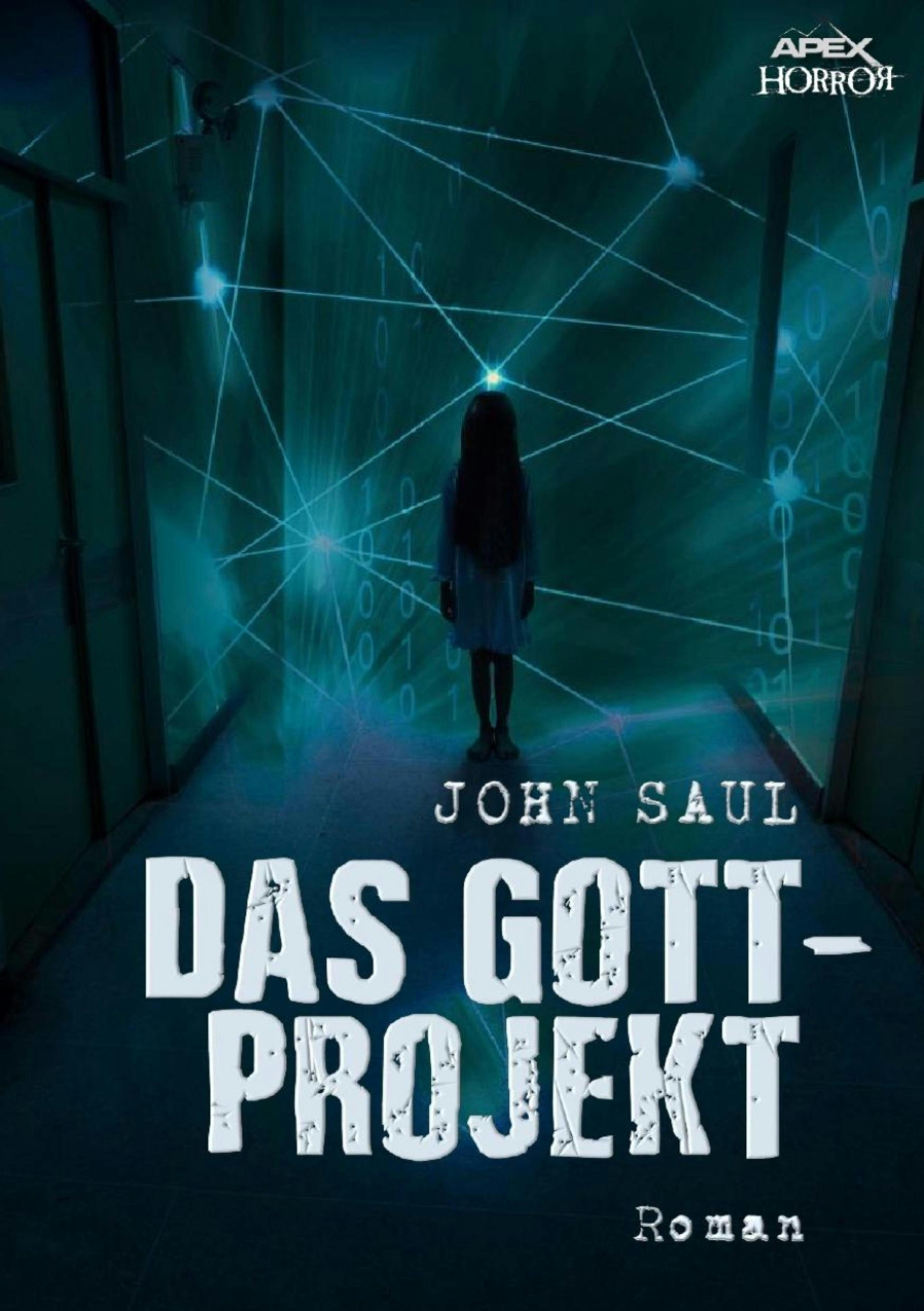 DAS GOTT-PROJEKT: Ein Horror-Roman - John Saul