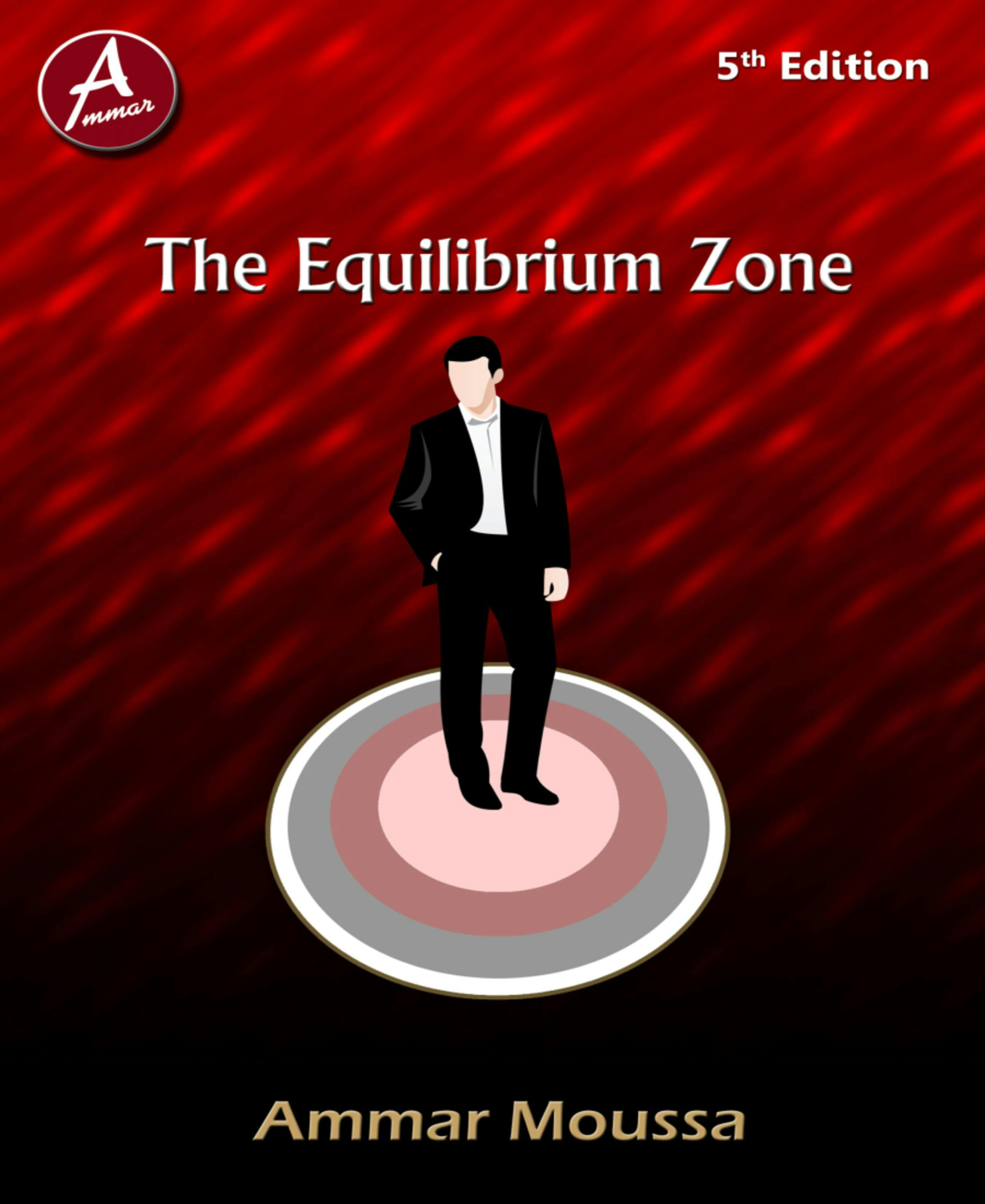 The Equilibrium Zone - Ammar Moussa