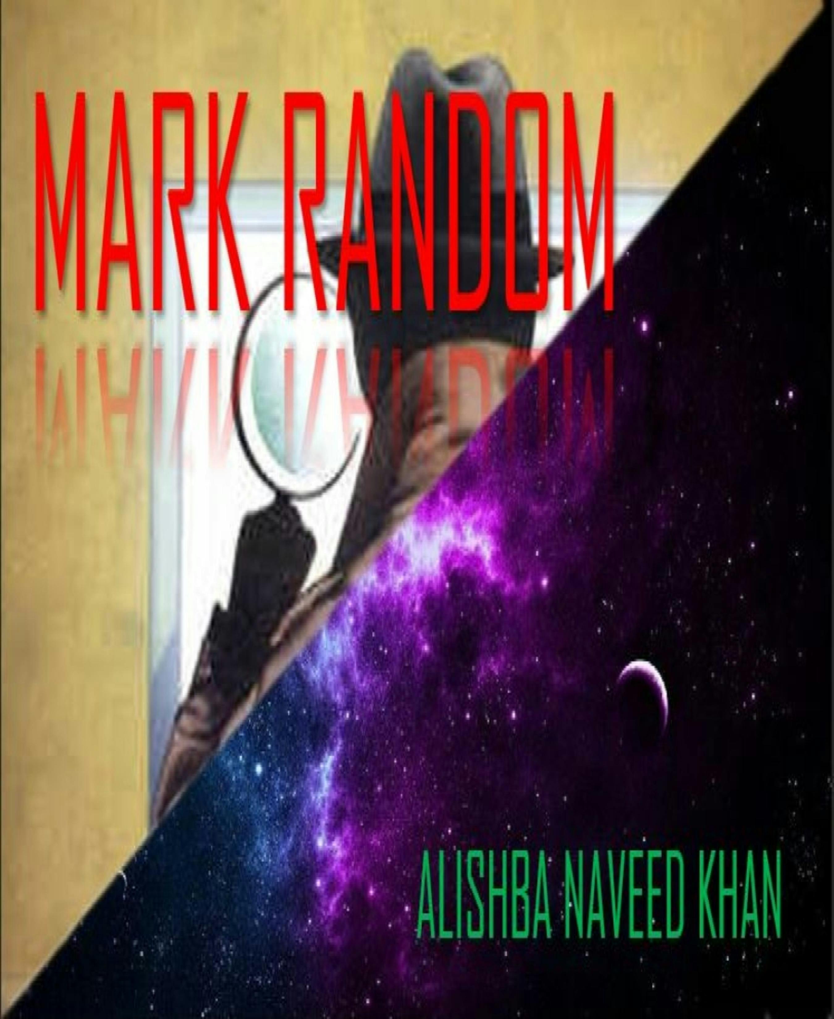 Mark Random - Alishba Naveed Khan