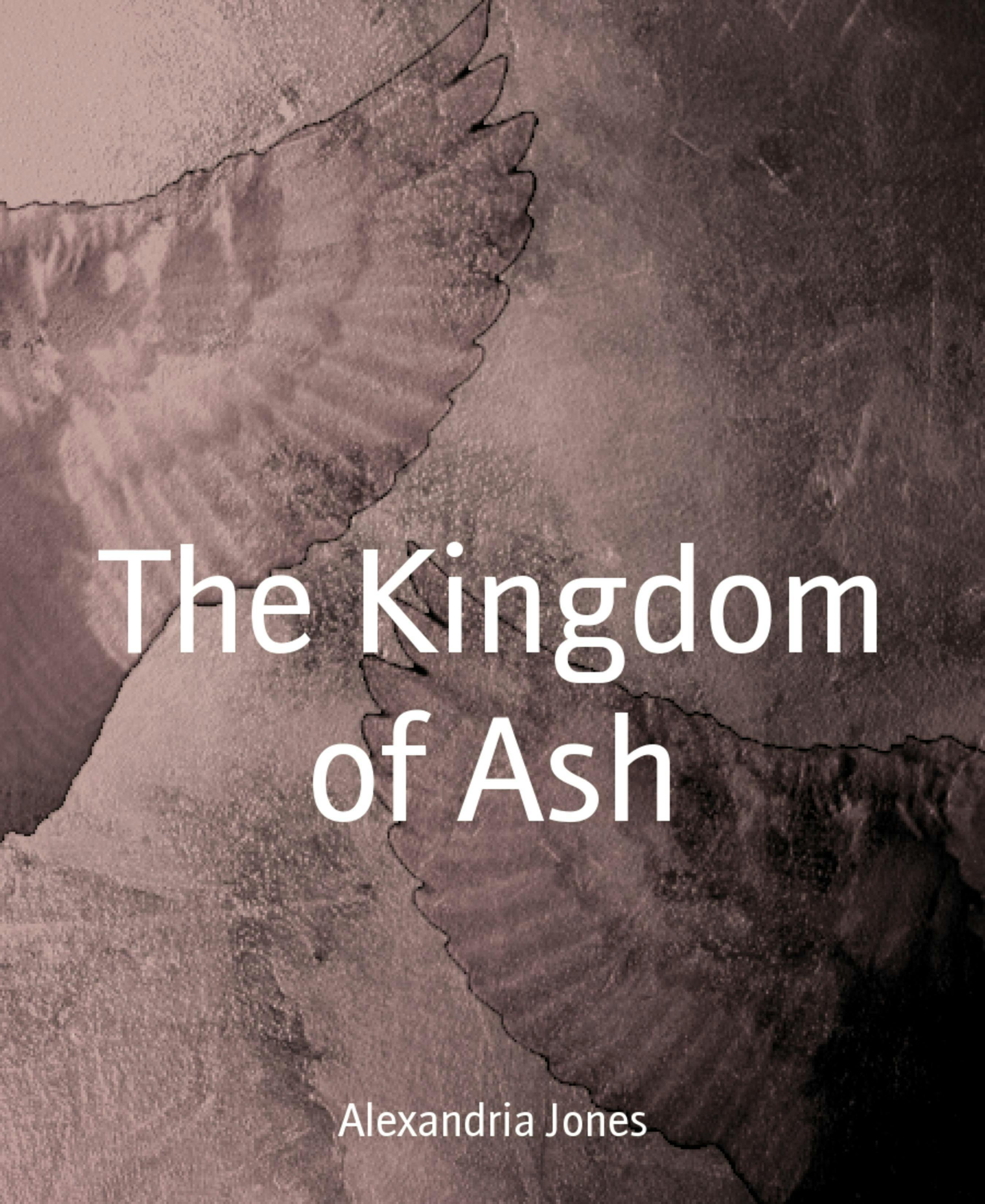 The Kingdom of Ash: Fantasy - Alexandria Jones