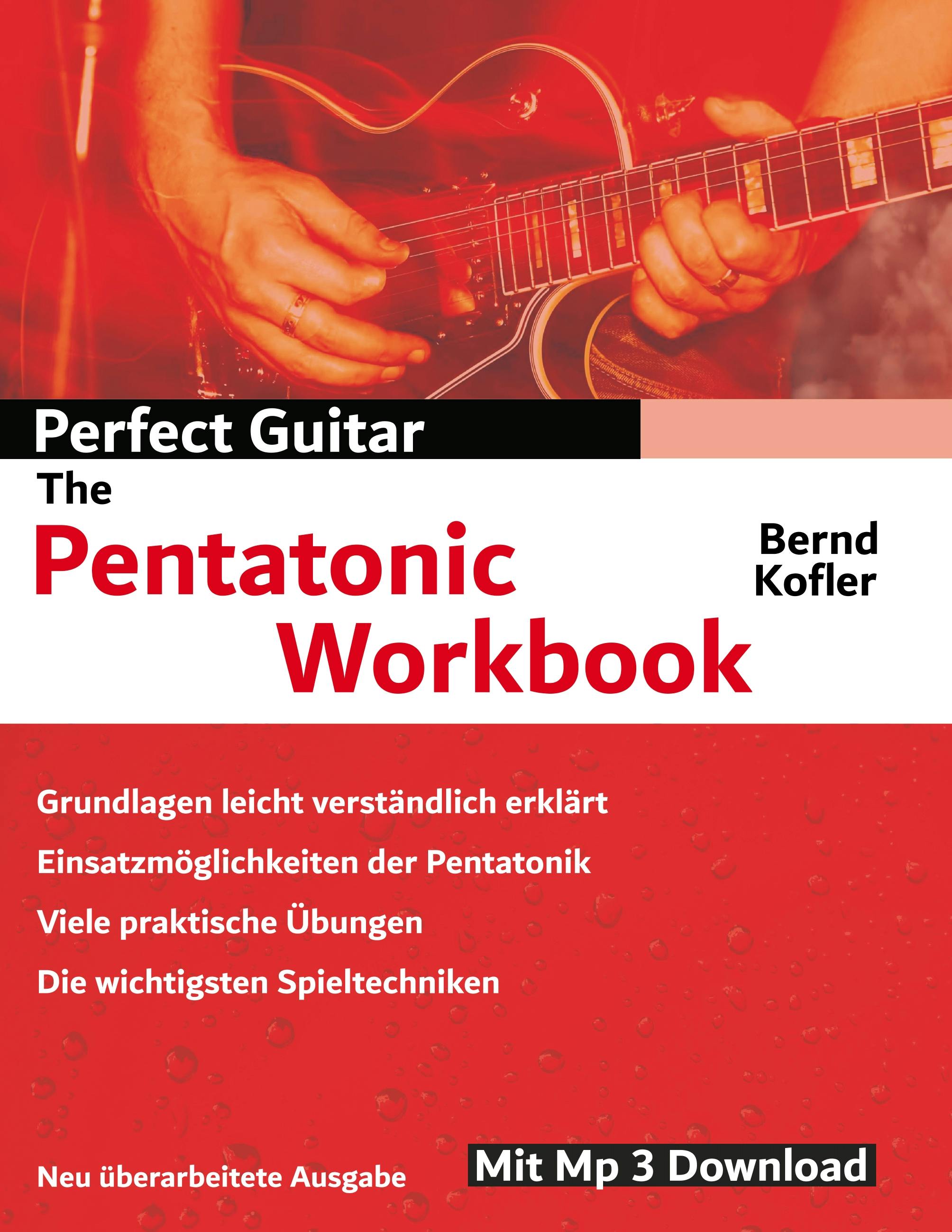 Perfect Guitar - The Pentatonic Workbook - Bernd Kofler