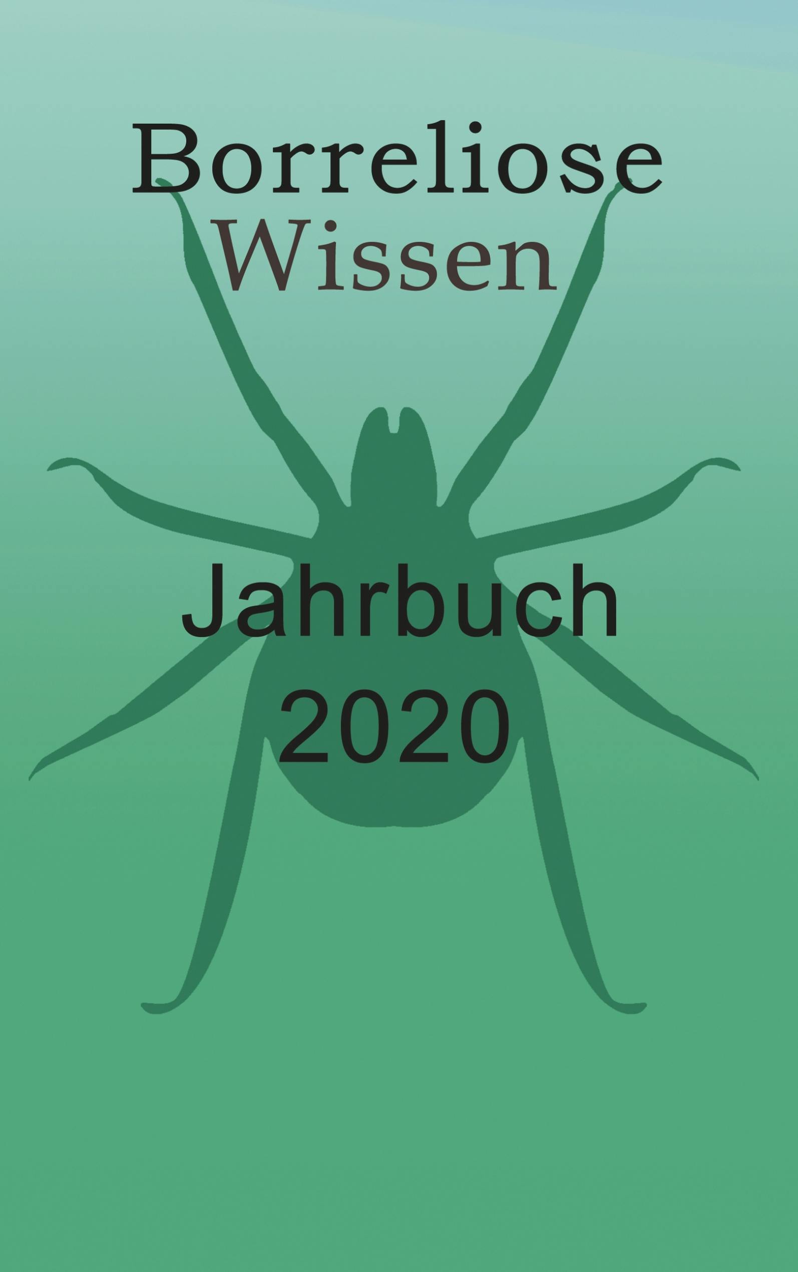 Borreliose Jahrbuch 2020 - Ute Fischer, Bernhard Siegmund