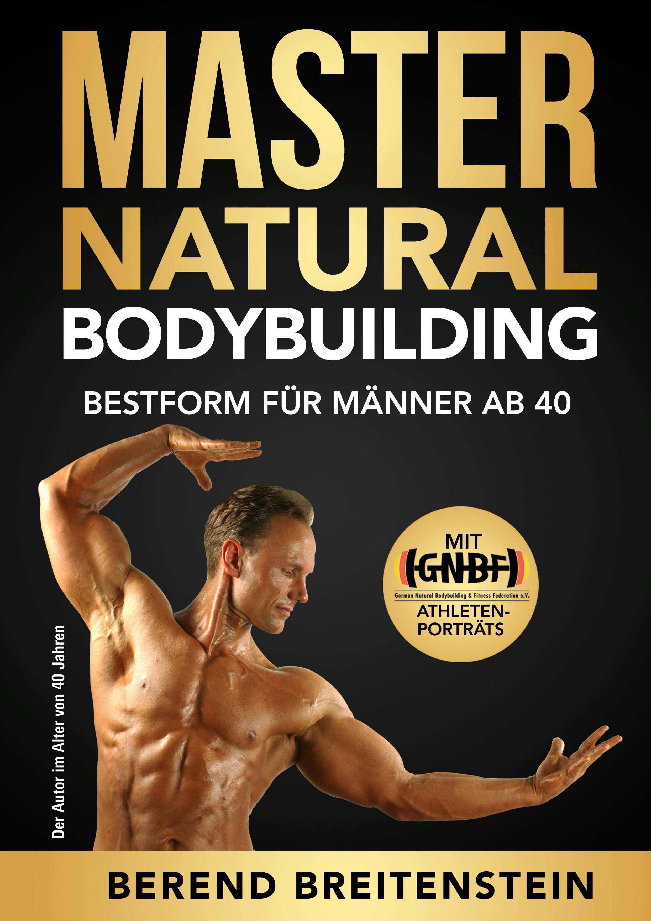 Master Natural Bodybuilding - Berend Breitenstein