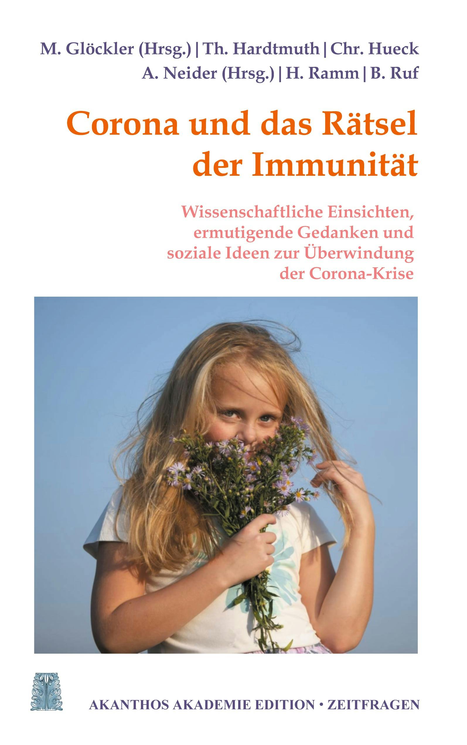 Corona und das Rätsel der Immunität - Hartmut Ramm, Thomas Hardtmuth, Christoph Hueck, Bernd Ruf