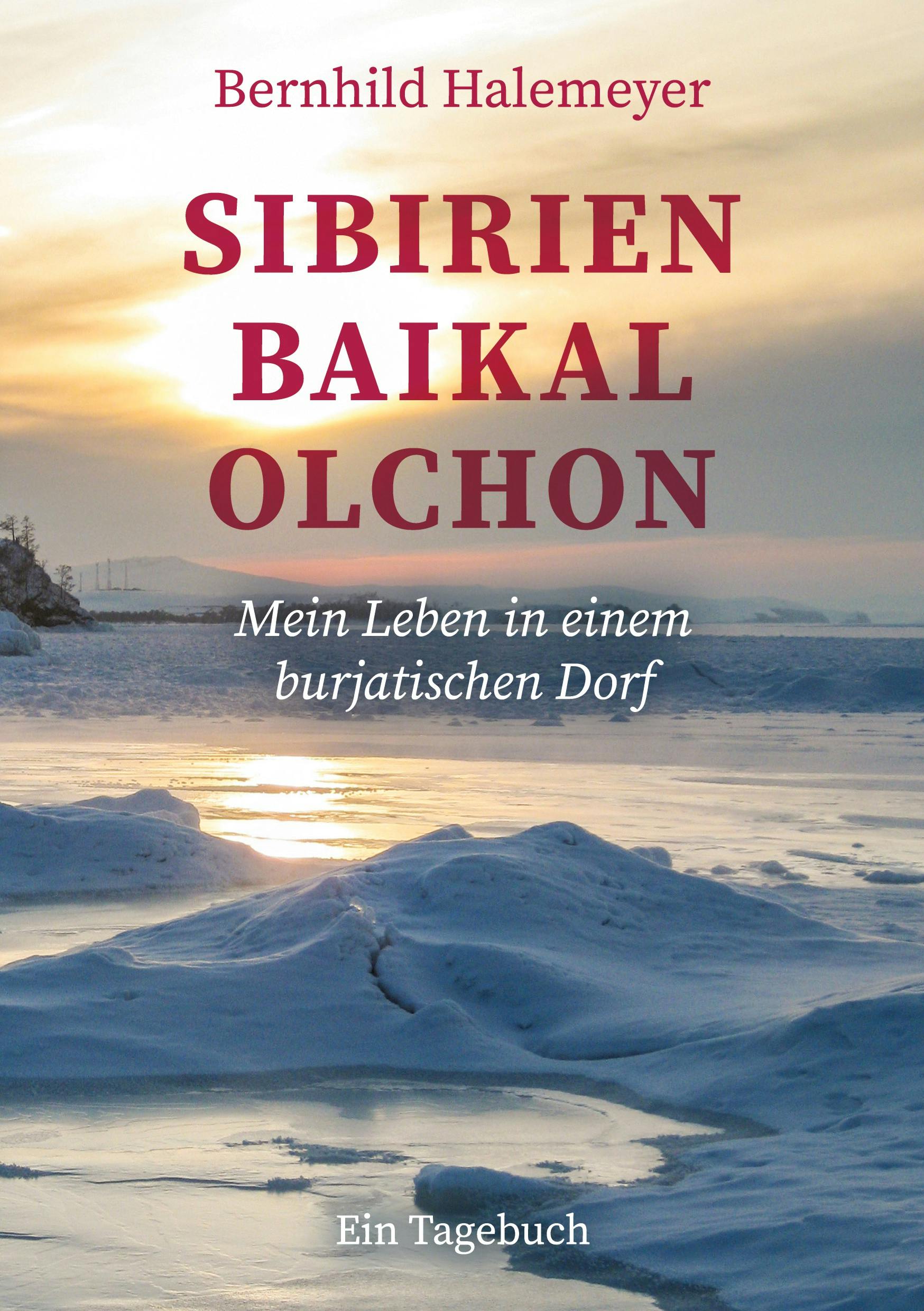 Sibirien - Baikal - Olchon - Bernhild Halemeyer