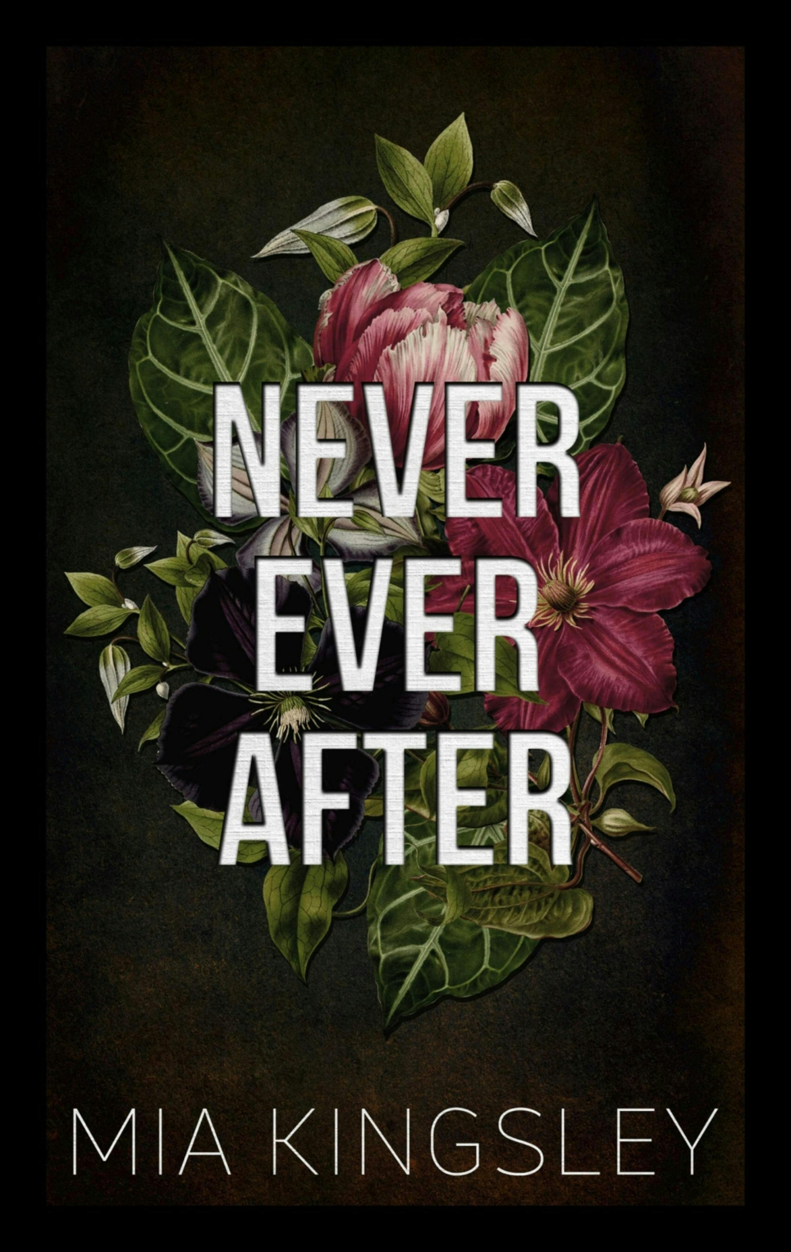 Never Ever After - Mia Kingsley