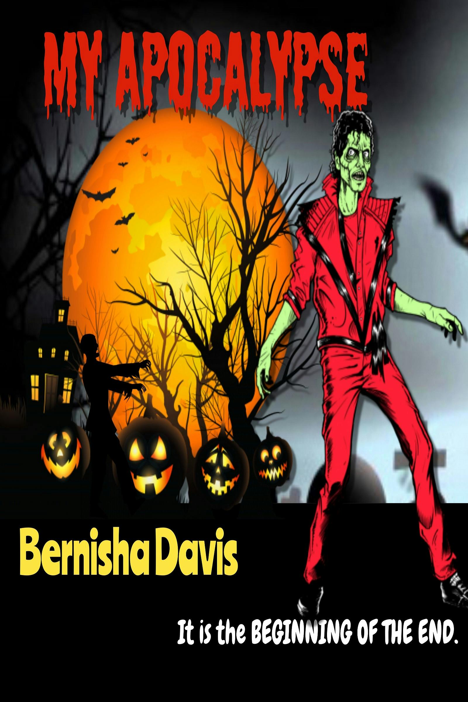 My Apocalypse - Bernisha Davis