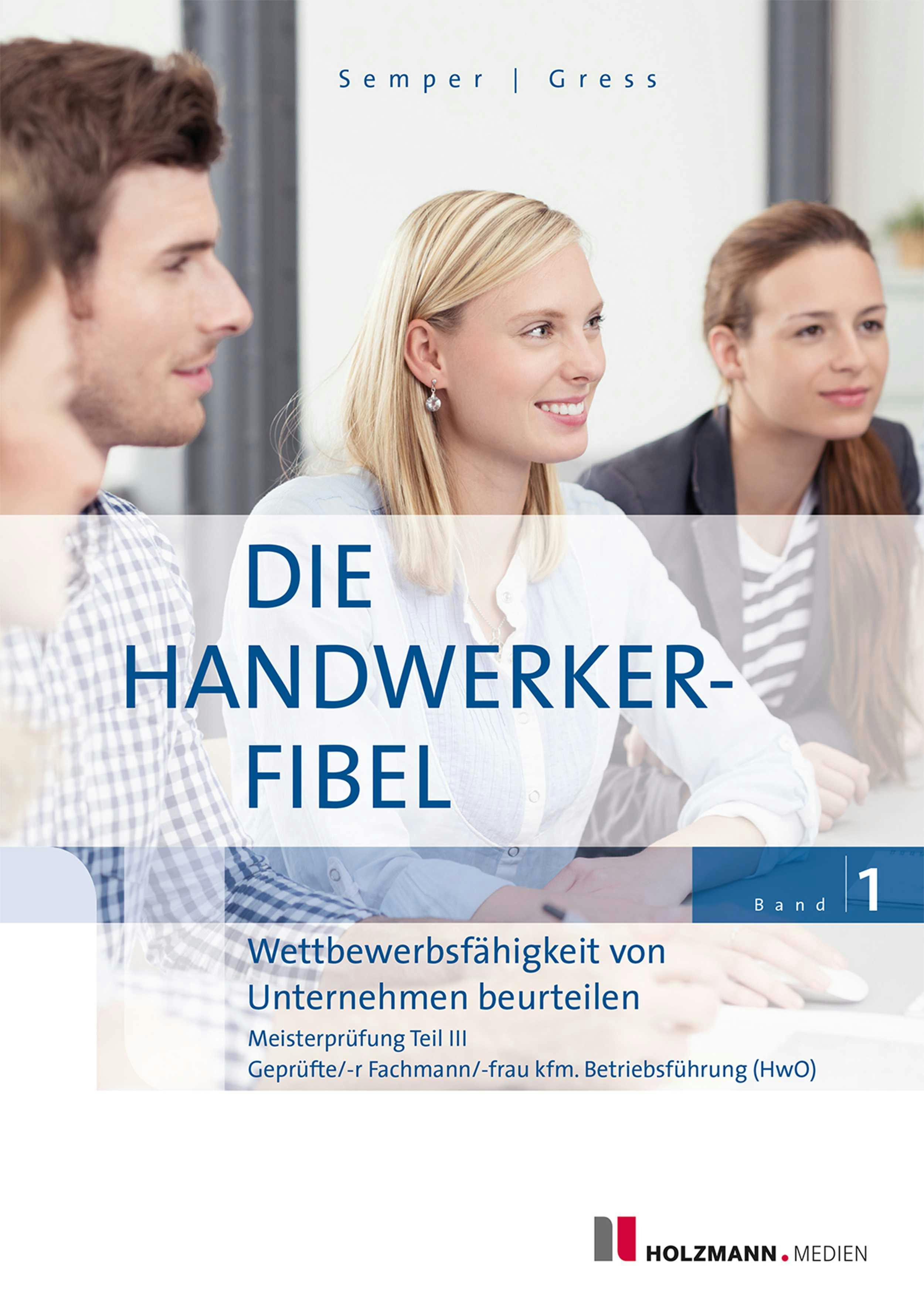 "Die Handwerker-Fibel", Band 1 - Bernhard Gress, Dr. Lothar Semper