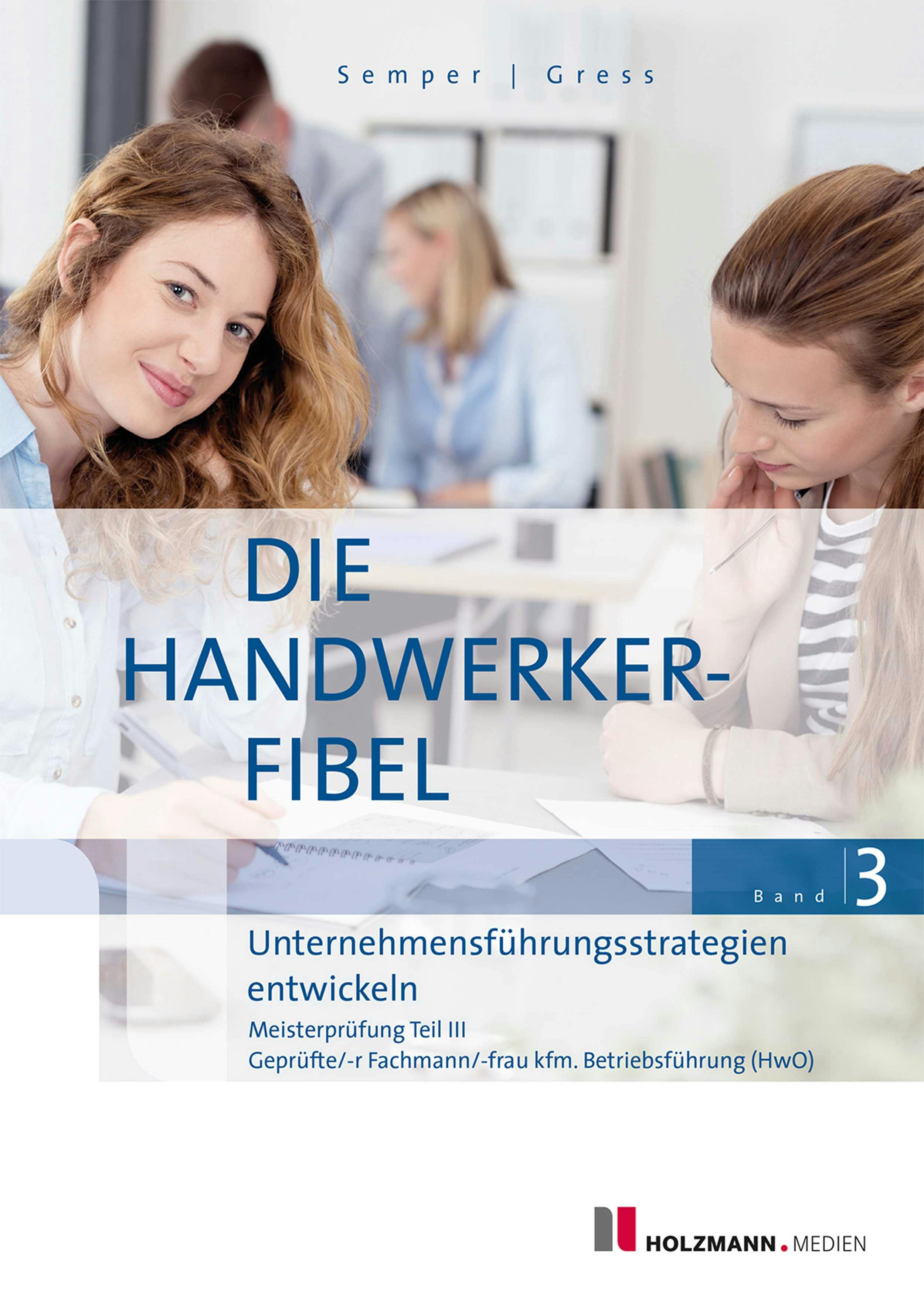 "Die Handwerker-Fibel", Band 3 - Bernhard Gress, Dr. Lothar Semper