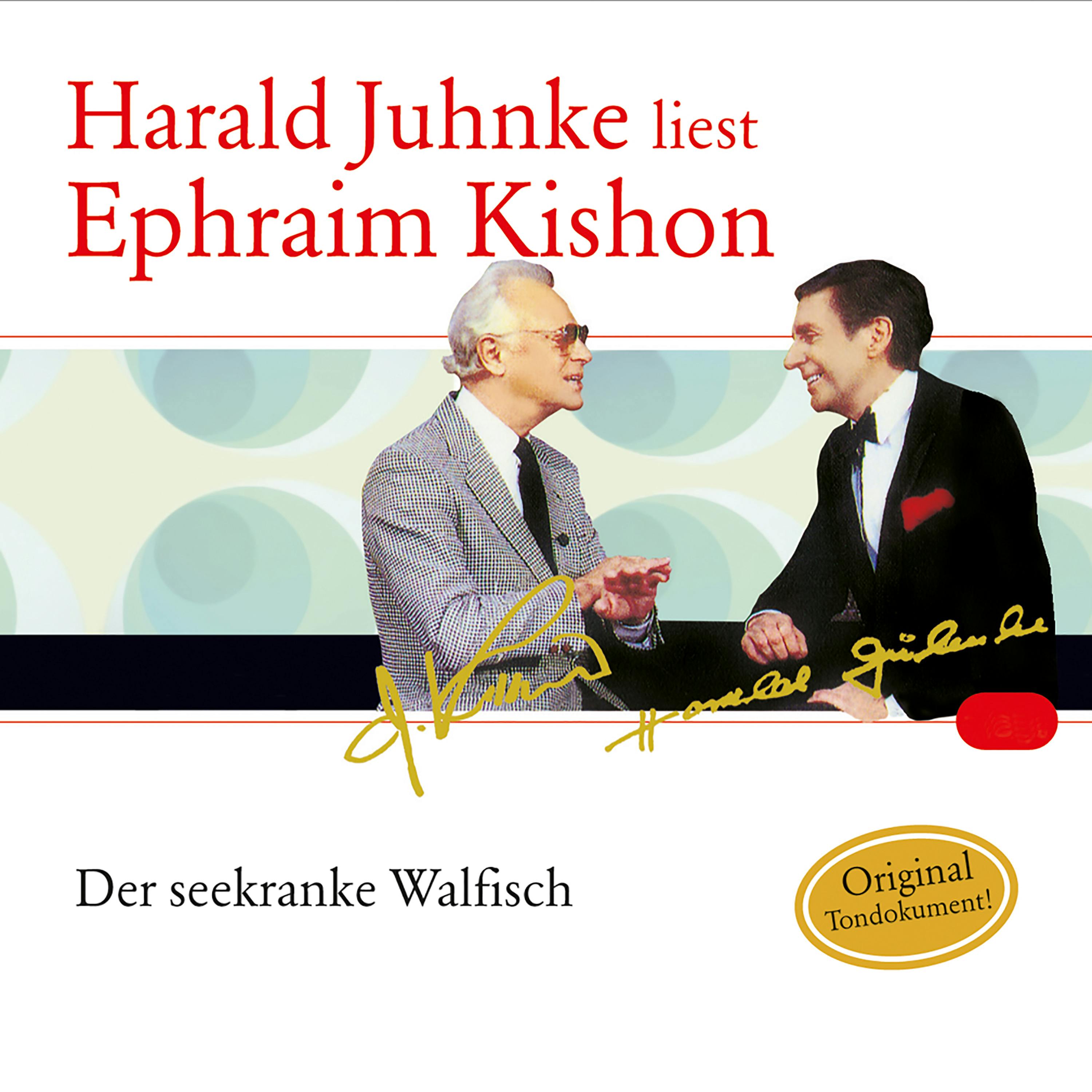 Der seekranke Walfisch: Harald Juhnke liest Ephraim Kishon - undefined