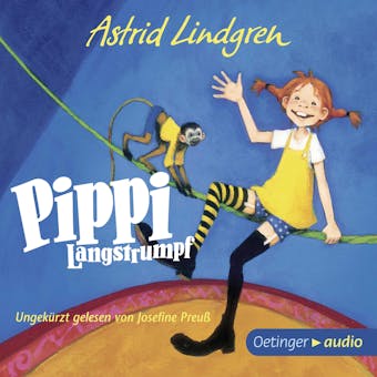 Pippi Langstrumpf: Ungekürzte Lesung