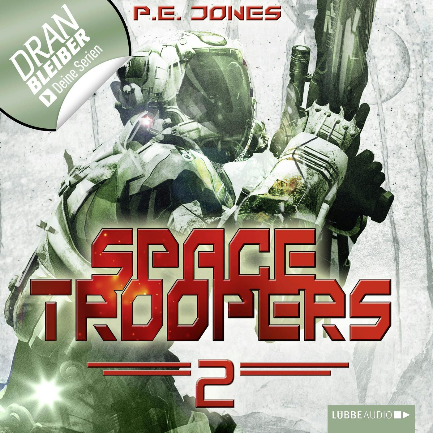 Space Troopers, Folge 2: Krieger - P. E. Jones