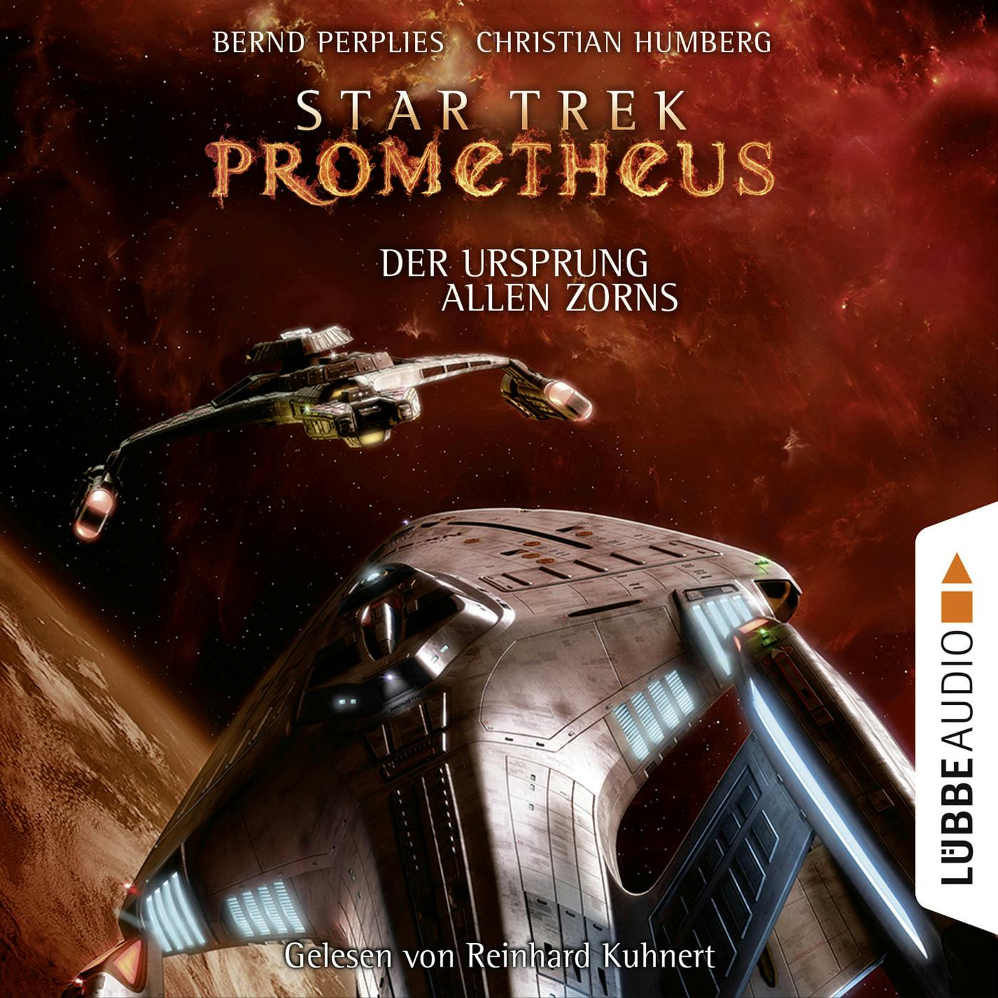 Star Trek Prometheus, Teil 2: Der Ursprung allen Zorns - Christian Humberg, Bernd Perplies