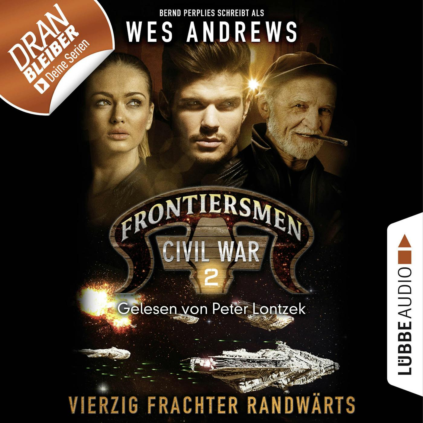 Frontiersmen, 2: Vierzig Frachter randwärts (Ungekürzt) - Wes Andrews, Bernd Perplies