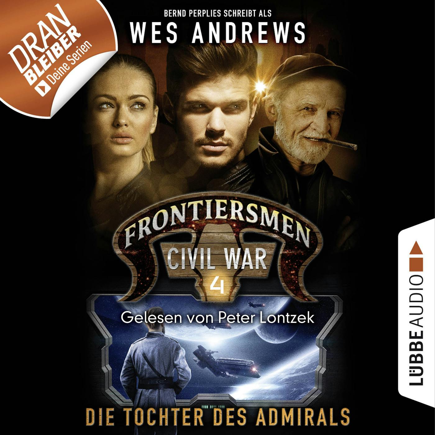 Frontiersmen: Civil War, Folge 4: Die Tochter des Admirals (Ungekürzt) - Wes Andrews, Bernd Perplies