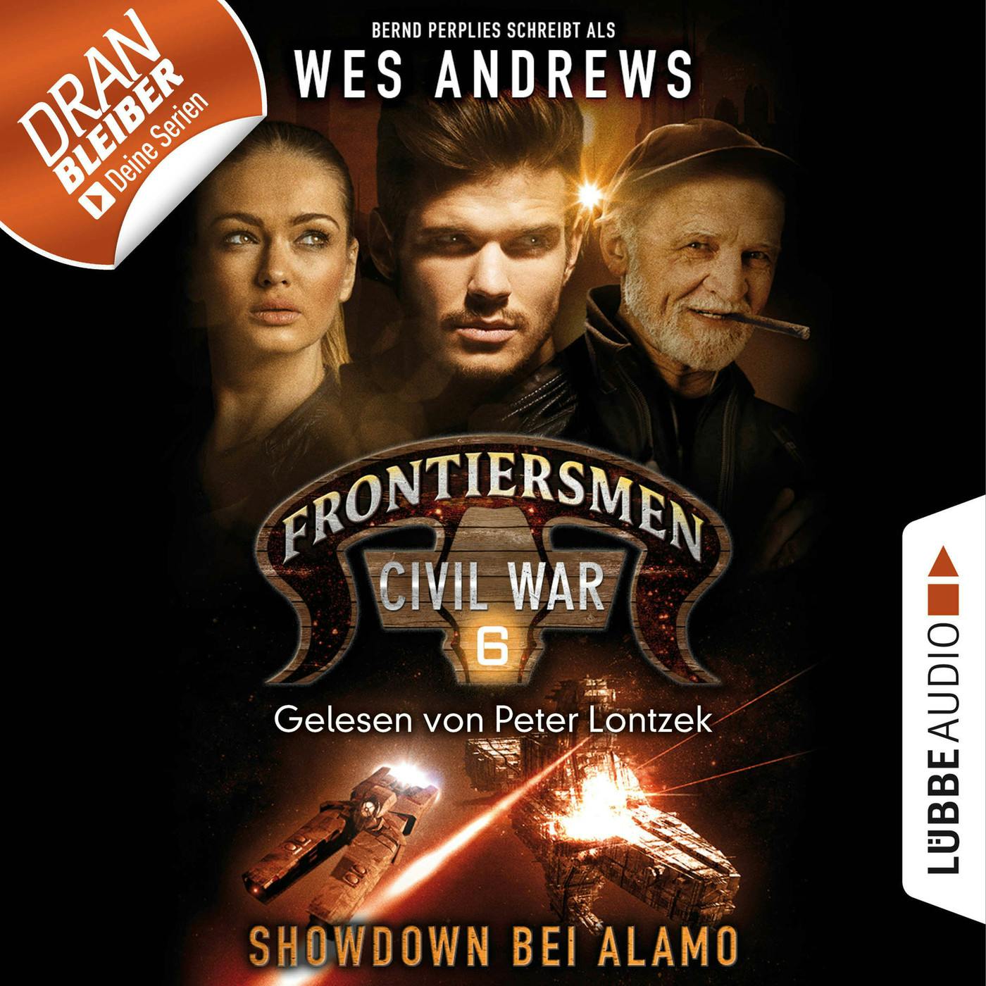 Frontiersmen: Civil War, Folge 6: Showdown bei Alamo (Ungekürzt) - Wes Andrews, Bernd Perplies