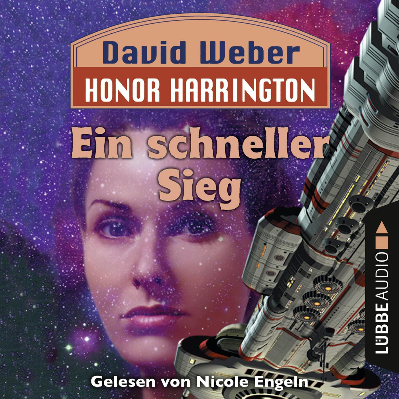 Ein schneller Sieg - Honor Harrington, Teil 3 (Ungekürzt) - David Weber