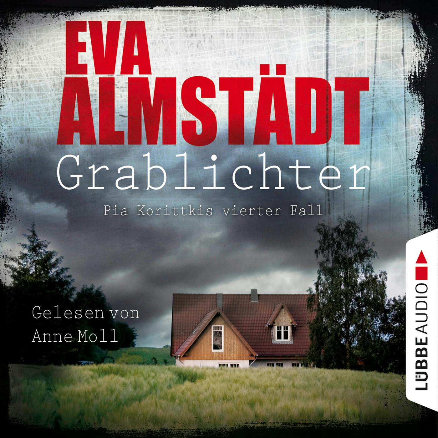 Grablichter - Pia Korittkis vierter Fall - Kommissarin Pia Korittki 4 (Ungekürzt) - Eva Almstädt